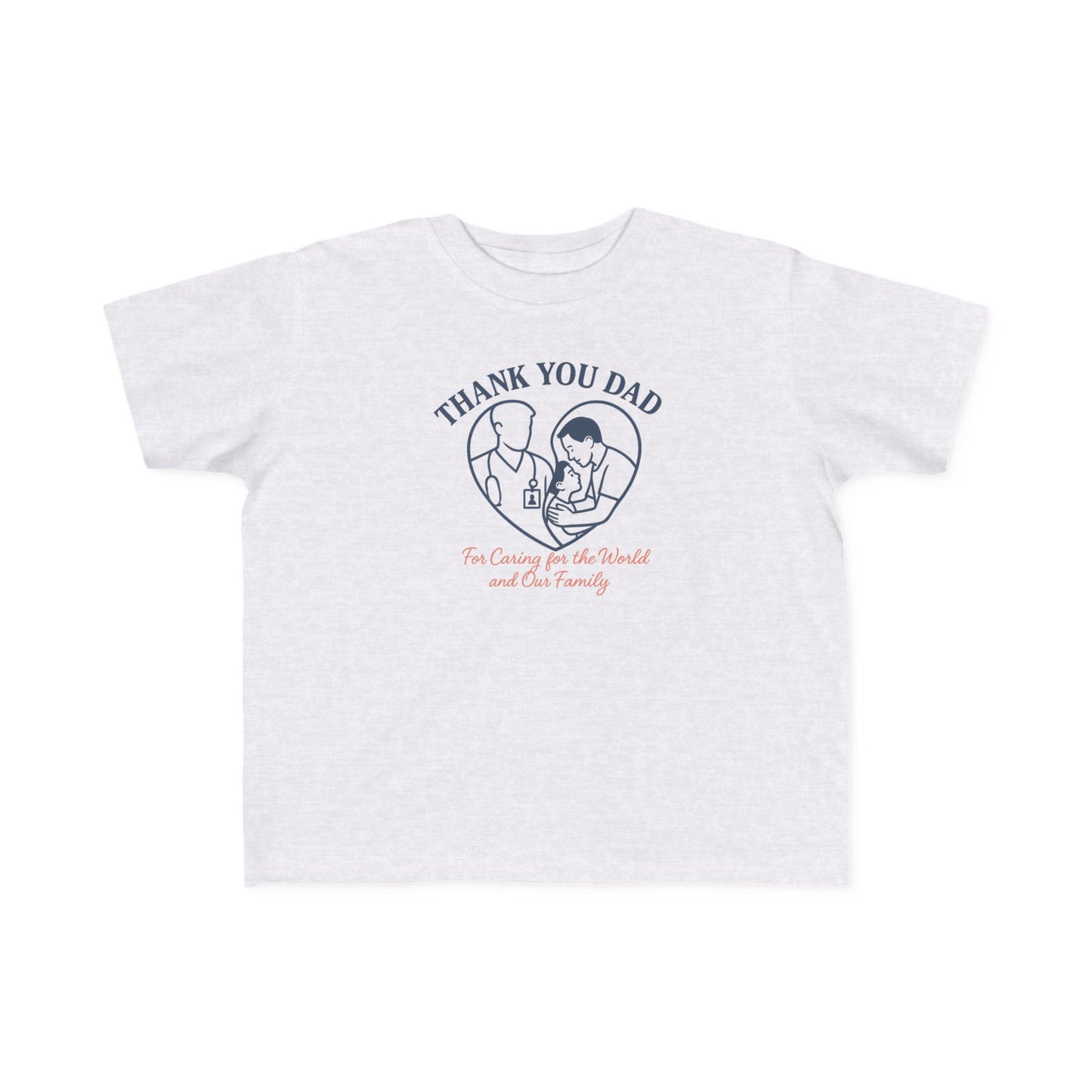Thank You Dad Toddler T-Shirt, Father's Day Gift, Cute Kids Tee, Appreciation Shirt for Dad, Family Love, Toddler Apparel