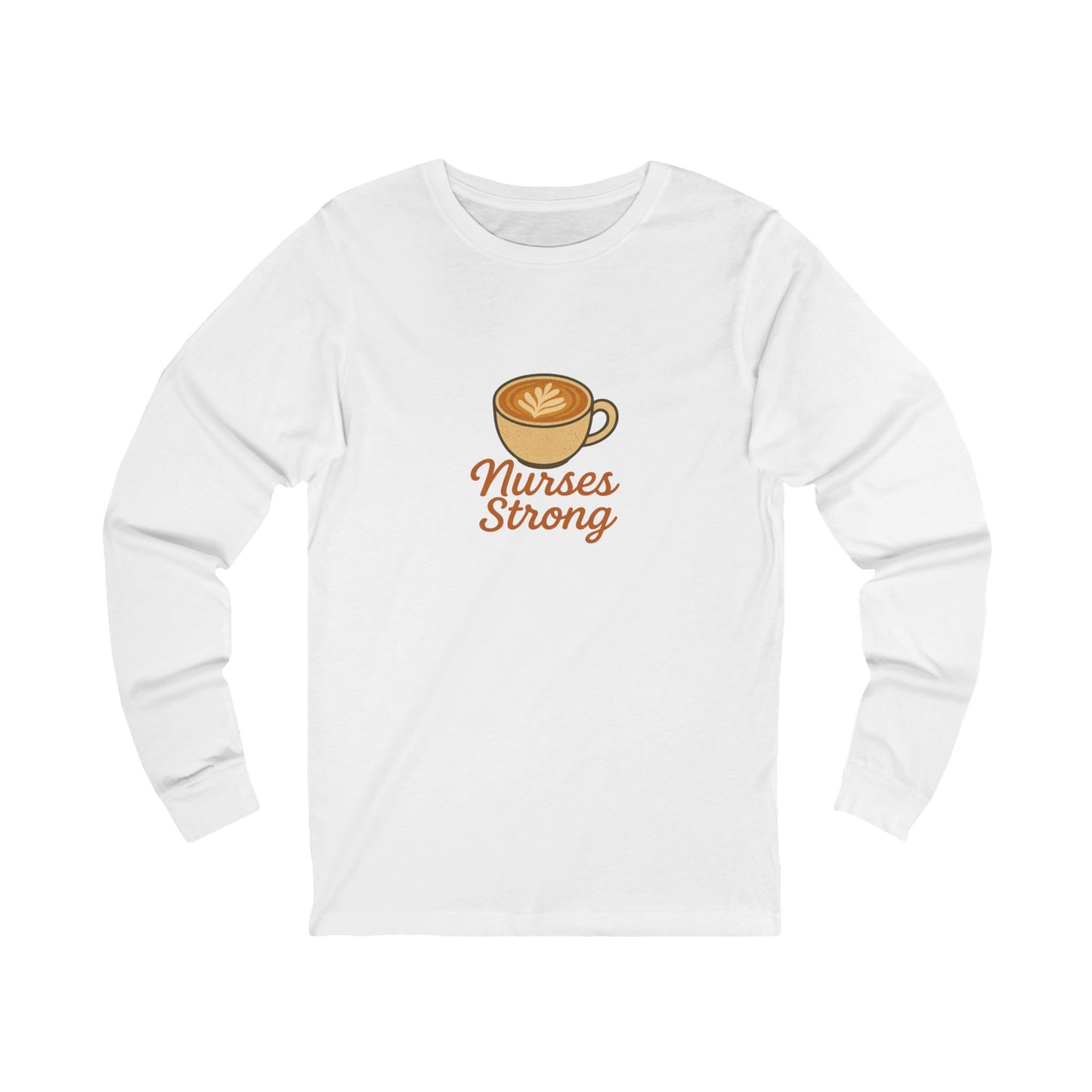 Nurses Strong Fall Long Sleeve Tee