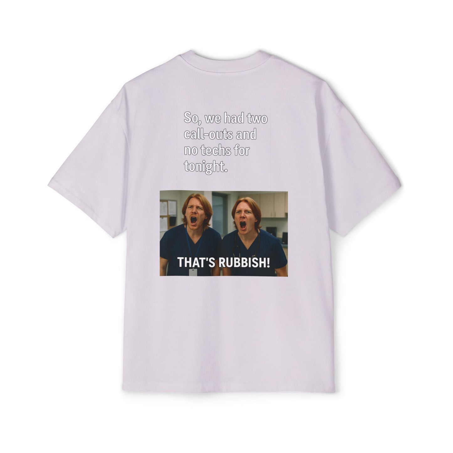 That’s Rubbish! Men's Oversized Tee - Perfect Gift for Friends, Movie Lovers, Gift for Him