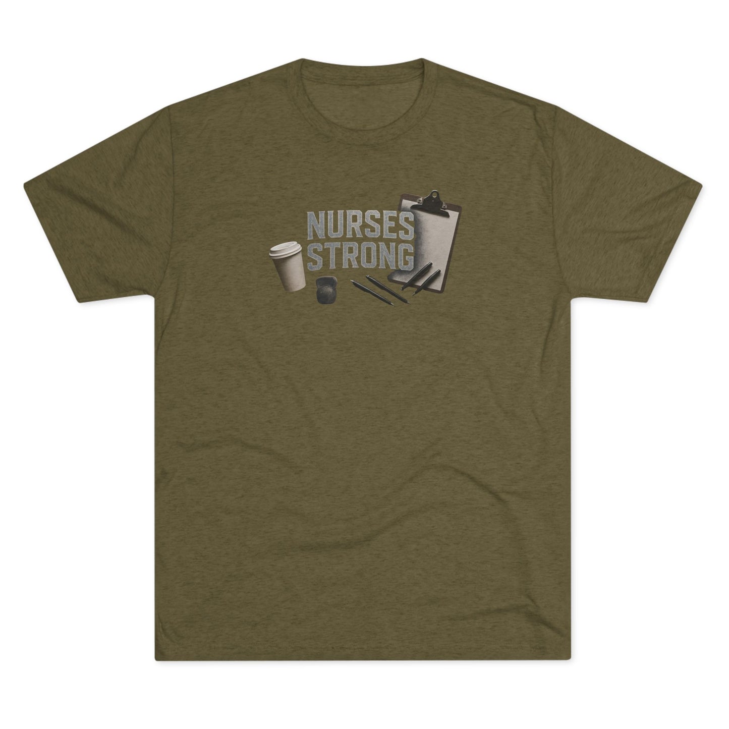 Tri Blend Nurses Strong Tee, Healthcare Crewneck Top