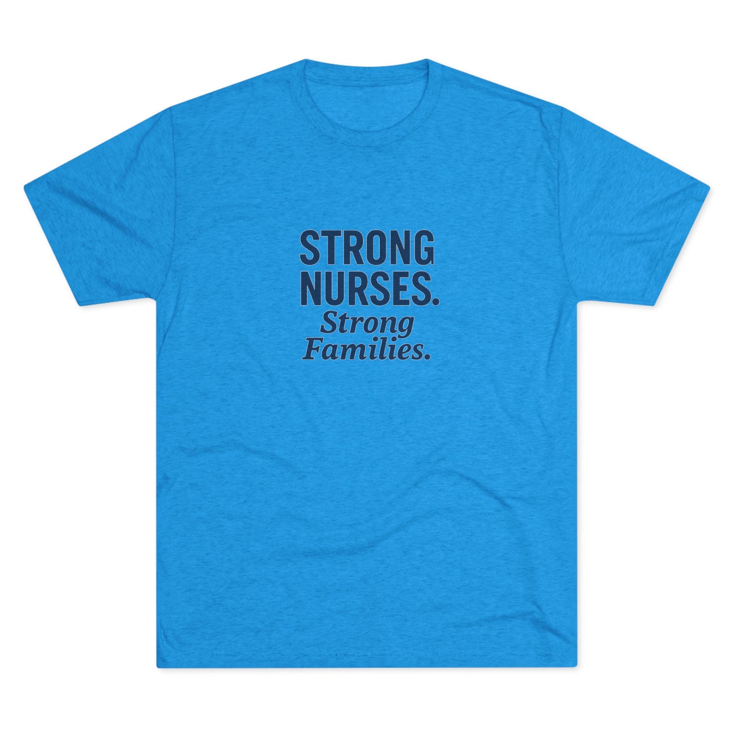 Strong Nurses Unisex Tri-Blend Tee | Nurse Appreciation Gift, Healthcare Staff Shirt, Inspirational Crew Neck, Medical Professional [...]
