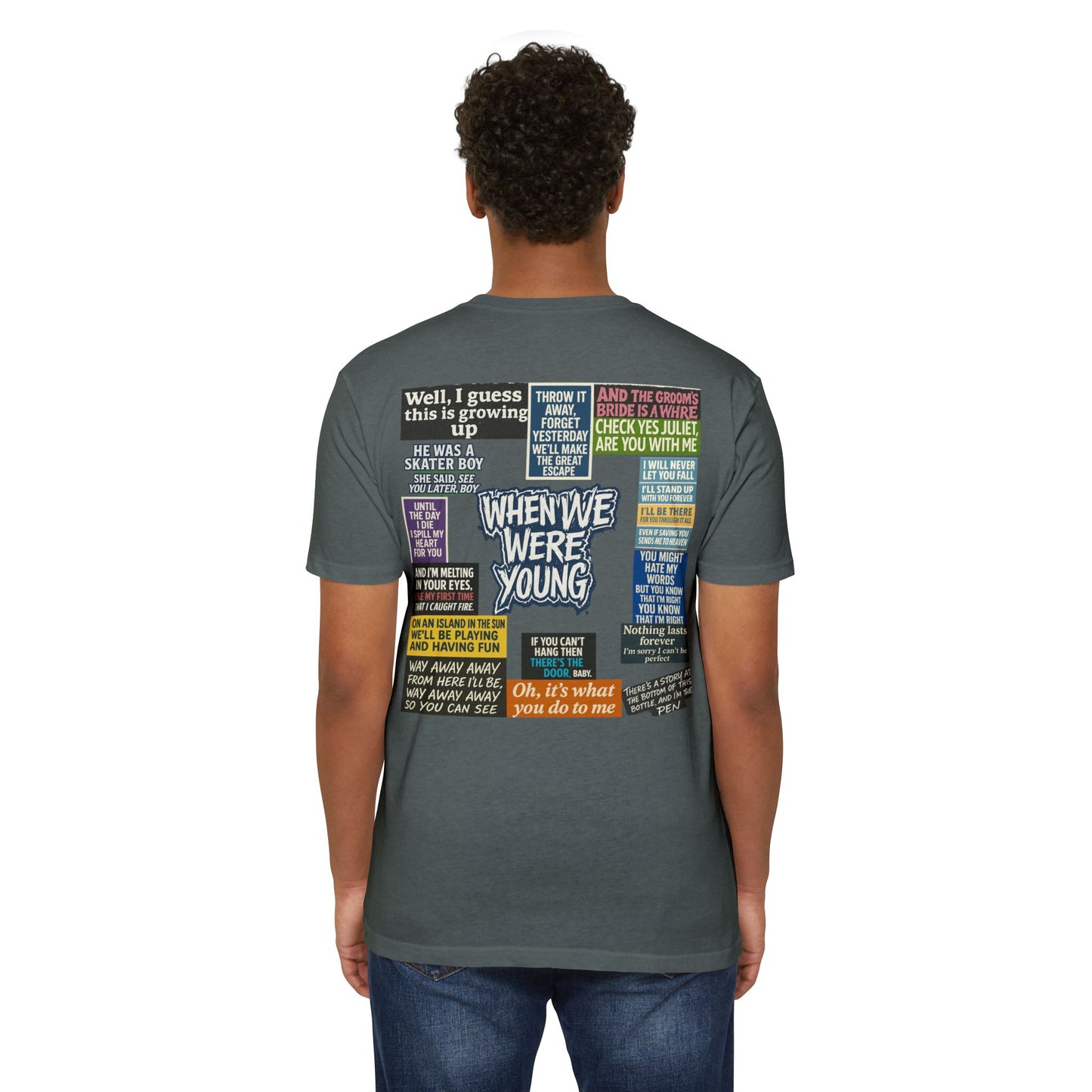 When We Were Young Comfort T- Casual Wear