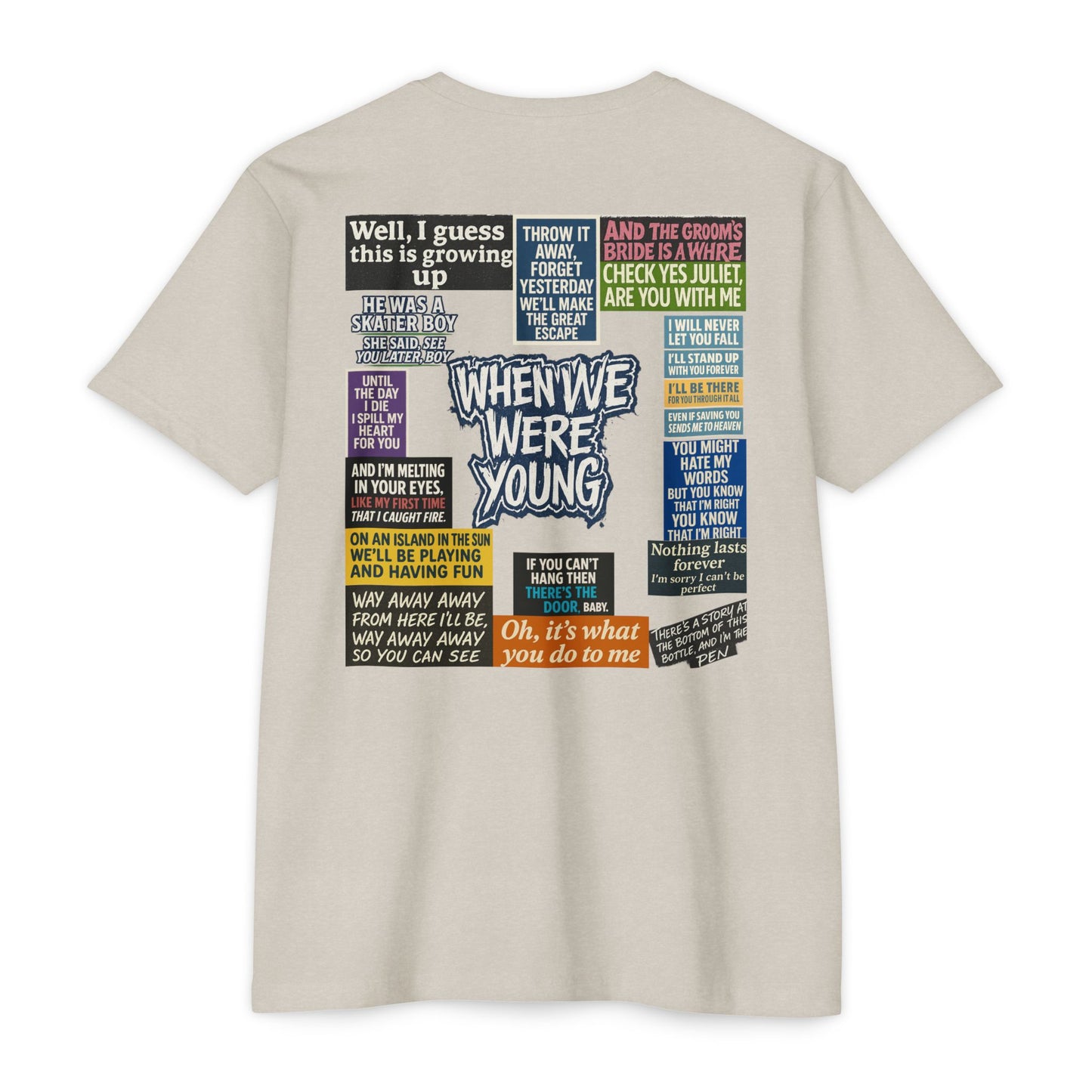 When We Were Young Comfort T- Casual Wear