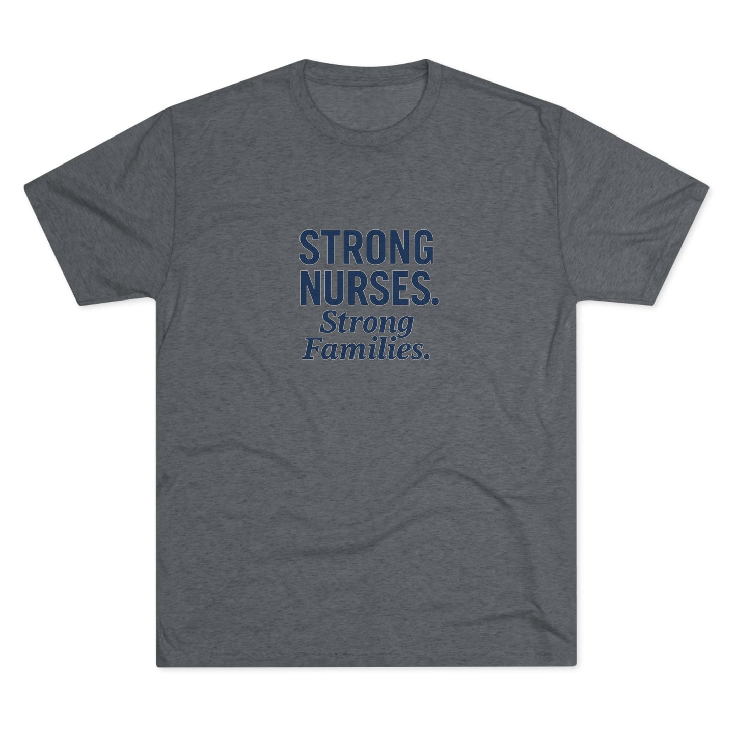 Strong Nurses Unisex Tri-Blend Tee | Nurse Appreciation Gift, Healthcare Staff Shirt, Inspirational Crew Neck, Medical Professional [...]