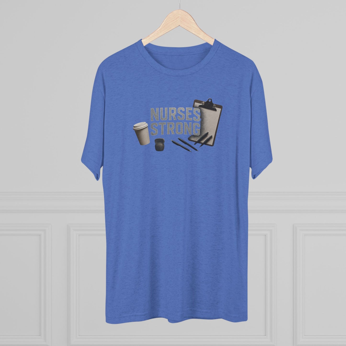 Tri Blend Nurses Strong Tee, Healthcare Crewneck Top