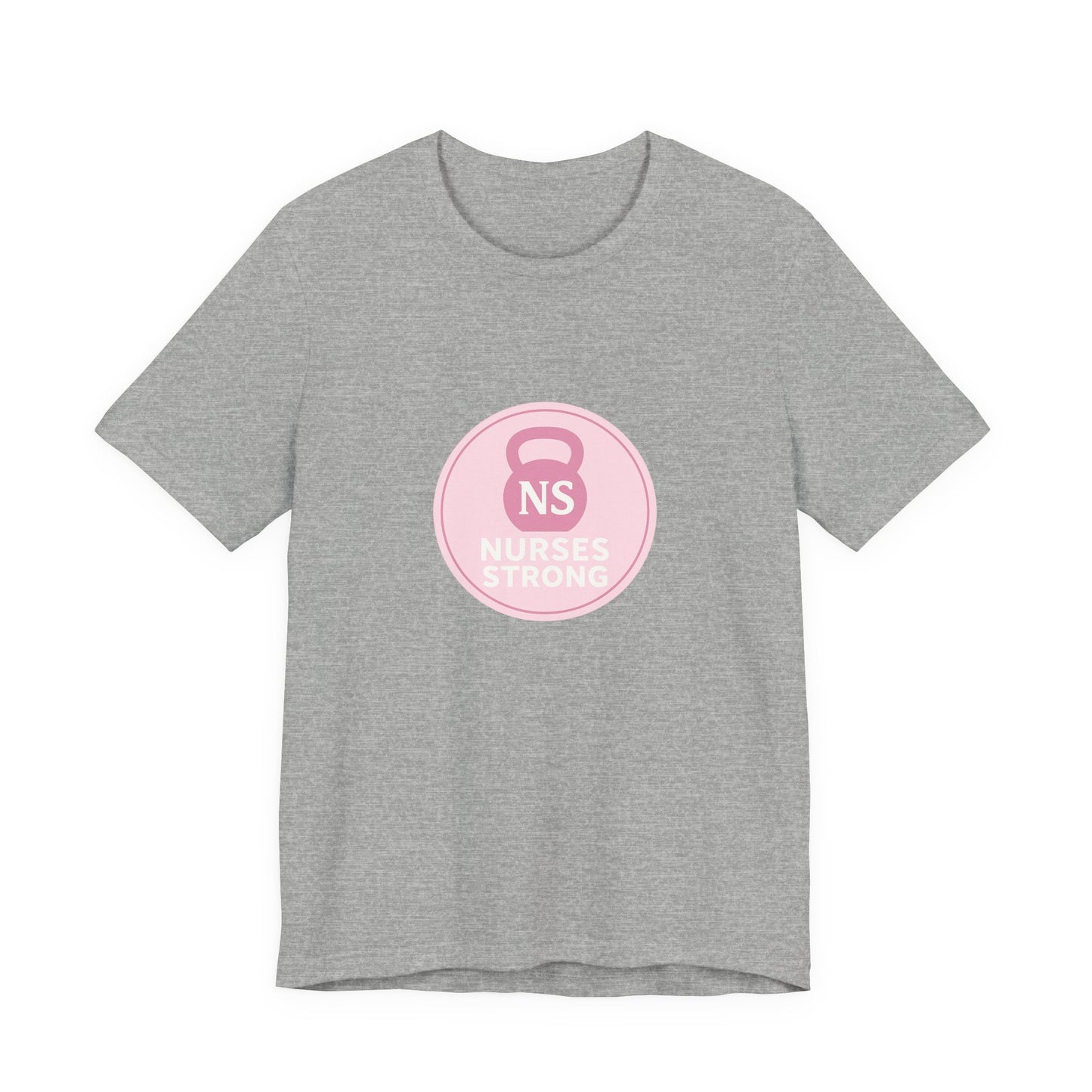 Nurse Strength Tee, Motivational Shirt for Healthcare Workers, Gift for Nurses, Supportive Apparel, Fitness Tee, Nursing Appreciation