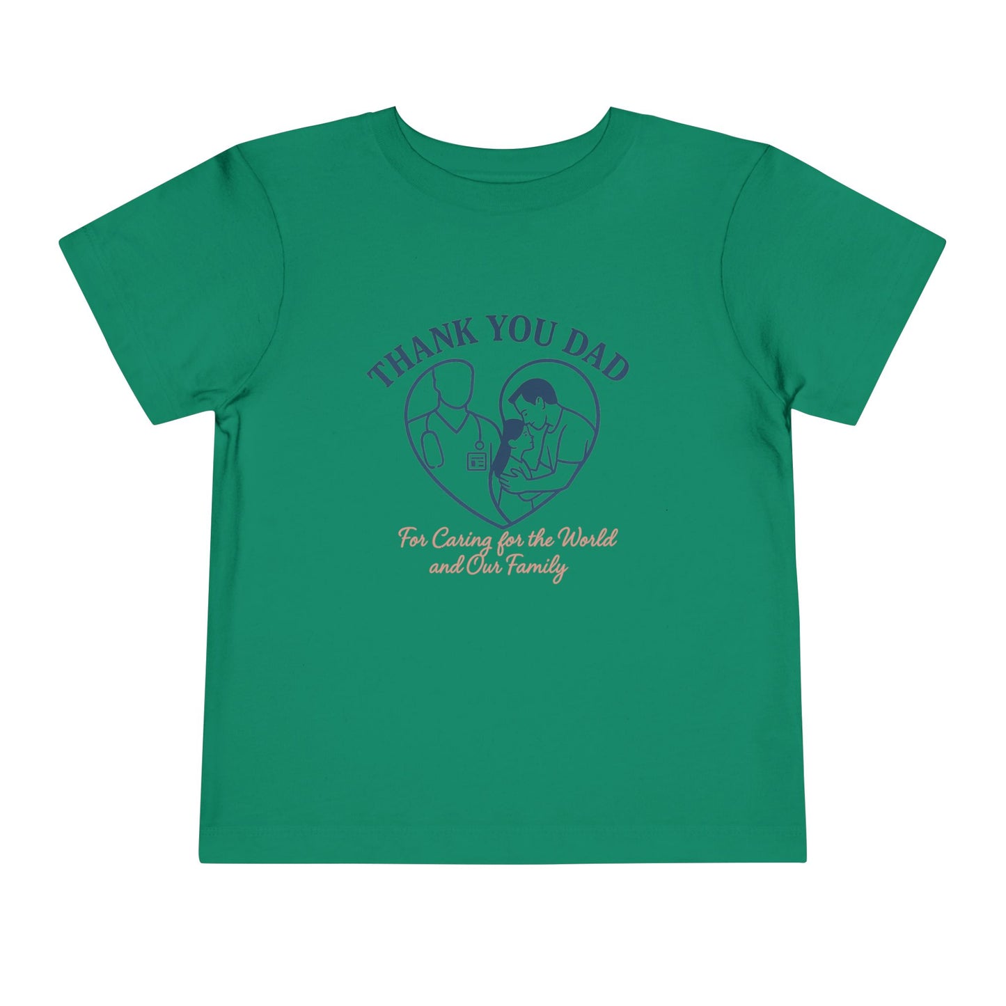 Thank You Dad Toddler Tee, Kids Nurses Appreciation Shirt, Father's Day Gift, Toddler Short Sleeve T-Shirt, Cute Baby Tee