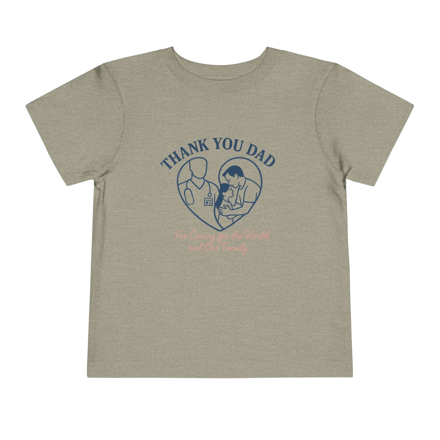 Thank You Dad Toddler Tee, Kids Nurses Appreciation Shirt, Father's Day Gift, Toddler Short Sleeve T-Shirt, Cute Baby Tee