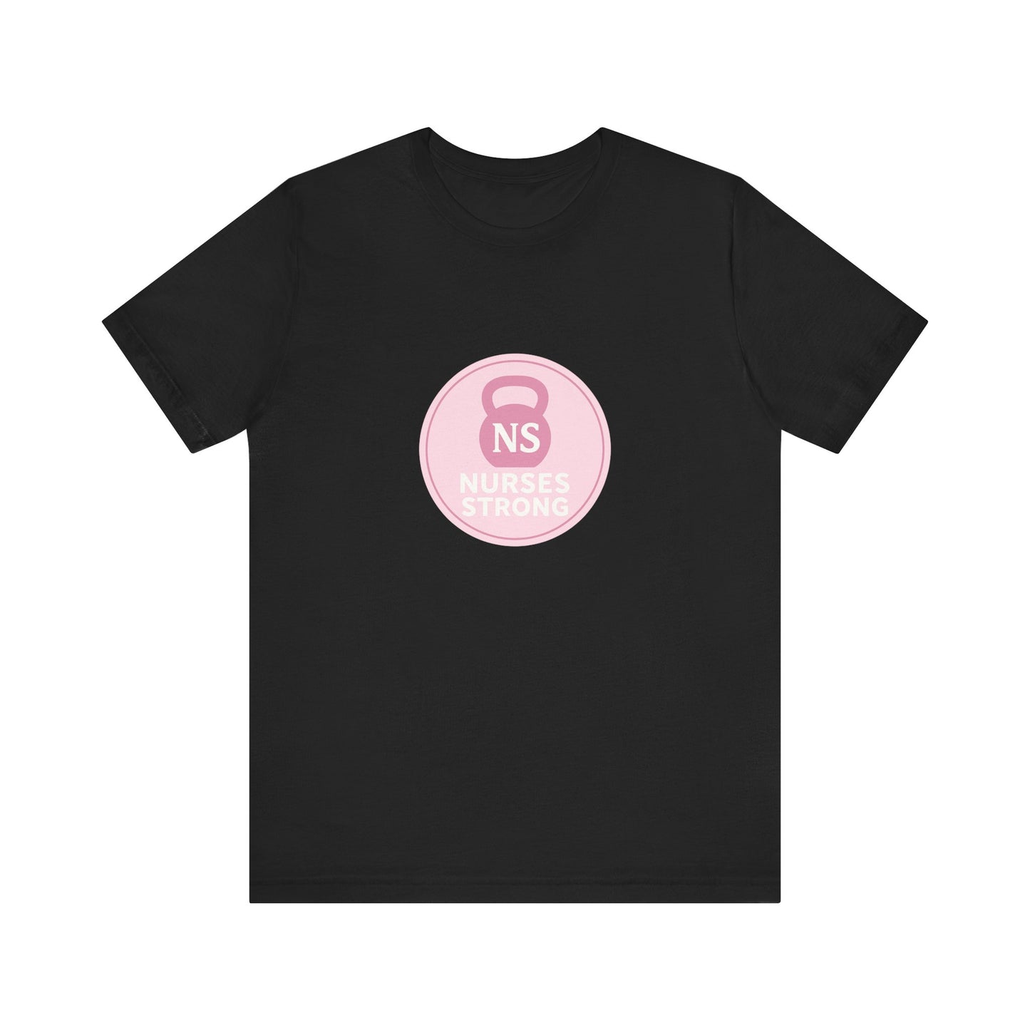 Nurse Strength Tee, Motivational Shirt for Healthcare Workers, Gift for Nurses, Supportive Apparel, Fitness Tee, Nursing Appreciation