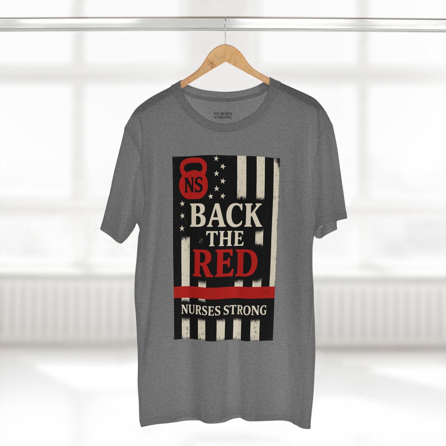Back the Red Nurses Strong Tee