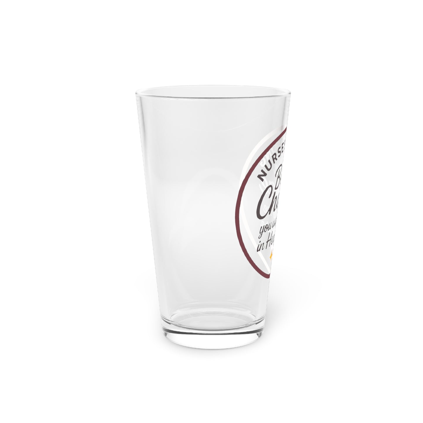 Nurse Inspirational Pint Glass - Be the Change, 16oz | Healthcare Gift, Motivational Glass, Nurse Appreciation, Birthday, Graduation
