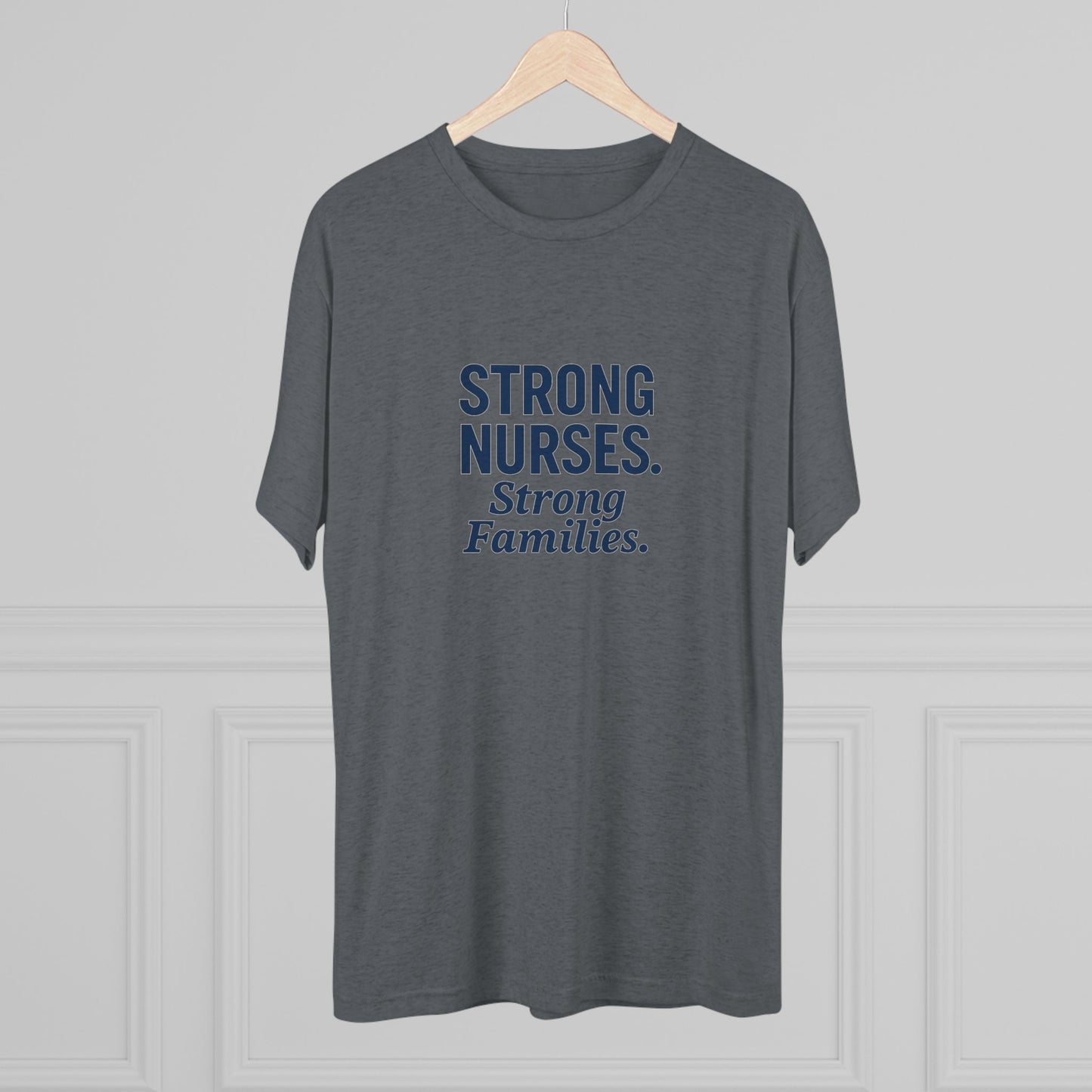 Strong Nurses Unisex Tri-Blend Tee | Nurse Appreciation Gift, Healthcare Staff Shirt, Inspirational Crew Neck, Medical Professional [...]