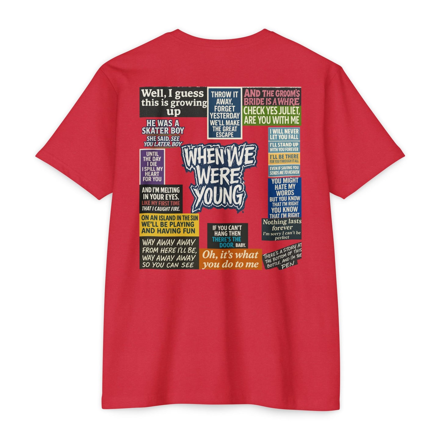 When We Were Young Comfort T- Casual Wear
