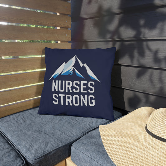 Nurses Strong Outdoor Pillow, Mountain Decor, Gift for Nurses, Supportive Pillows, Camping Cushion, Healthcare Appreciation