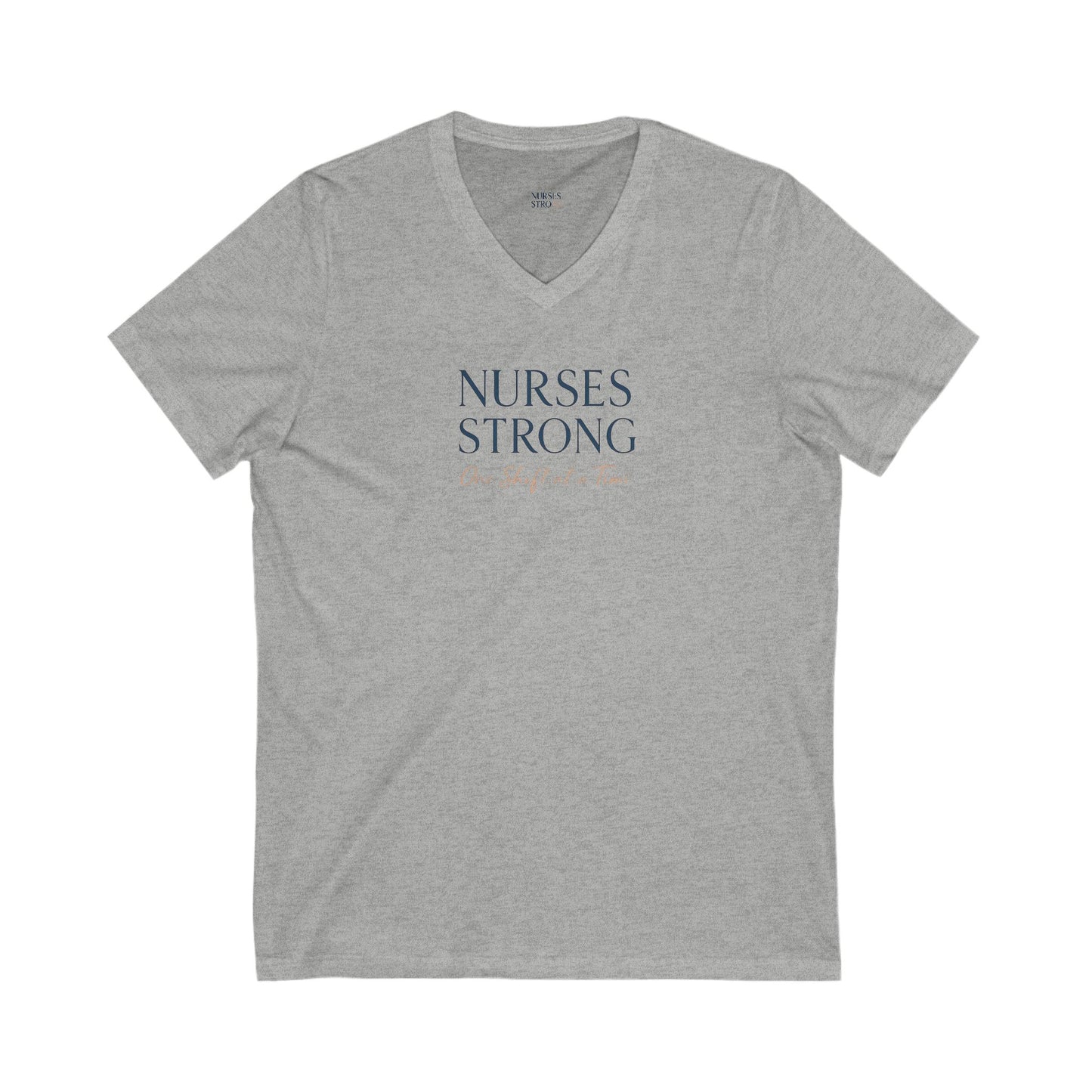 One Shift at a Time  V-Neck Tee | Support for Healthcare Workers, Gift for Nurses, Medical Apparel, Inspirational Shirt, Healthcare Teamwear
