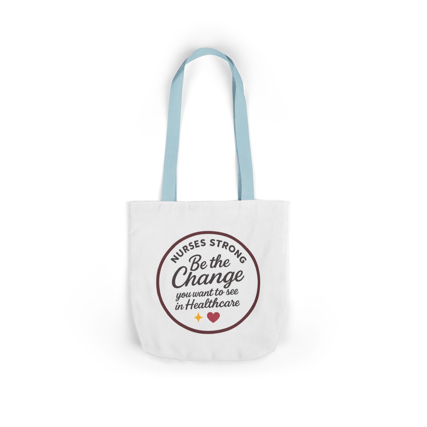 Nurse Work Tote Bag, Canvas Bag for Healthcare Workers, Gift for Nurses, Eco-Friendly, Inspirational Nurse Gifts