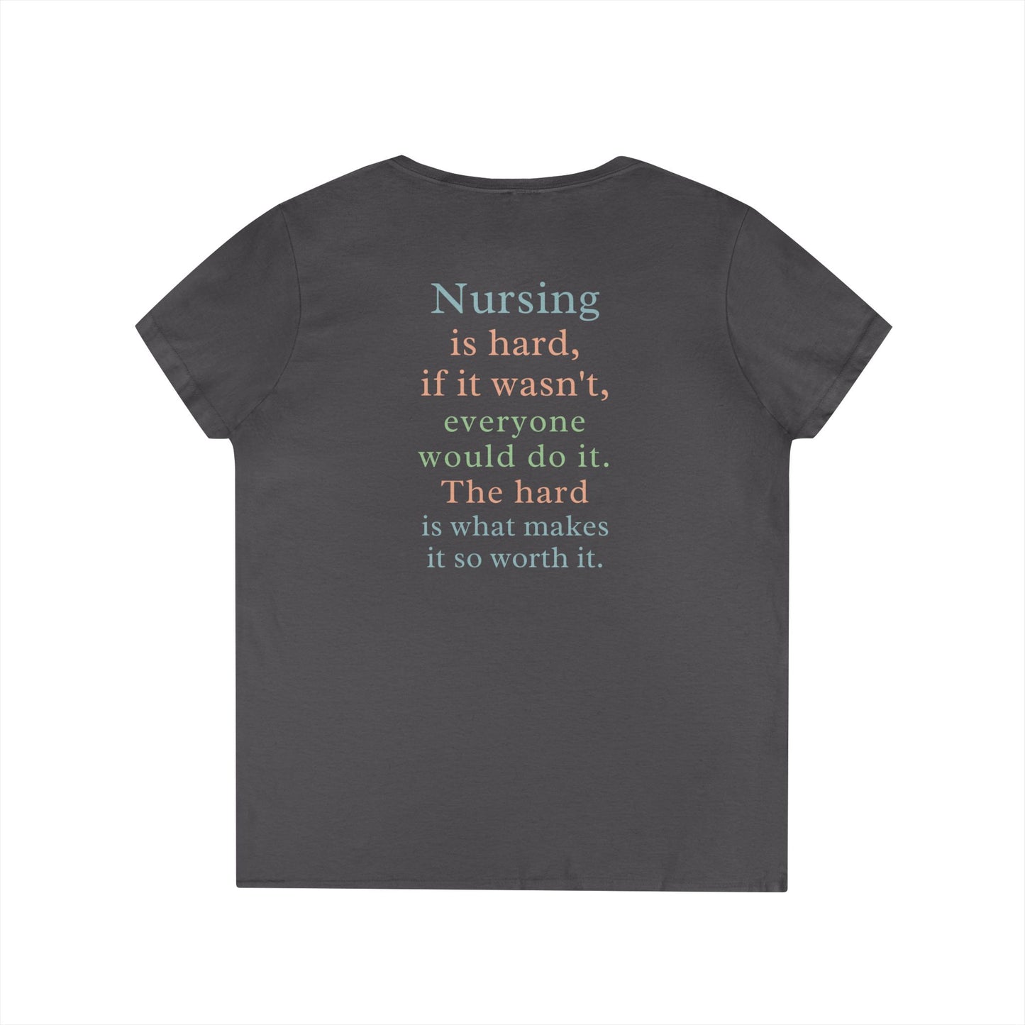 Nursing is Hard V-Neck T-Shirt, Gifts for Nurses, Relaxed Fit