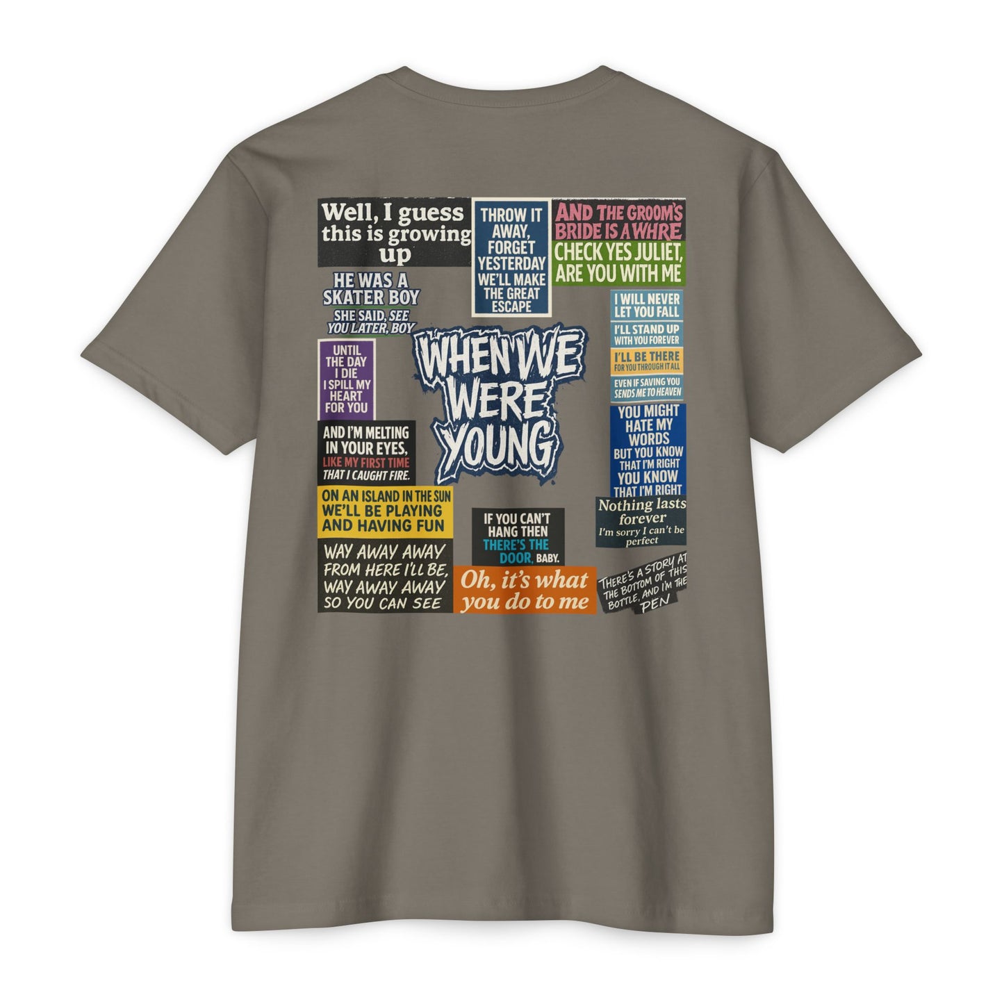 When We Were Young Comfort T- Casual Wear