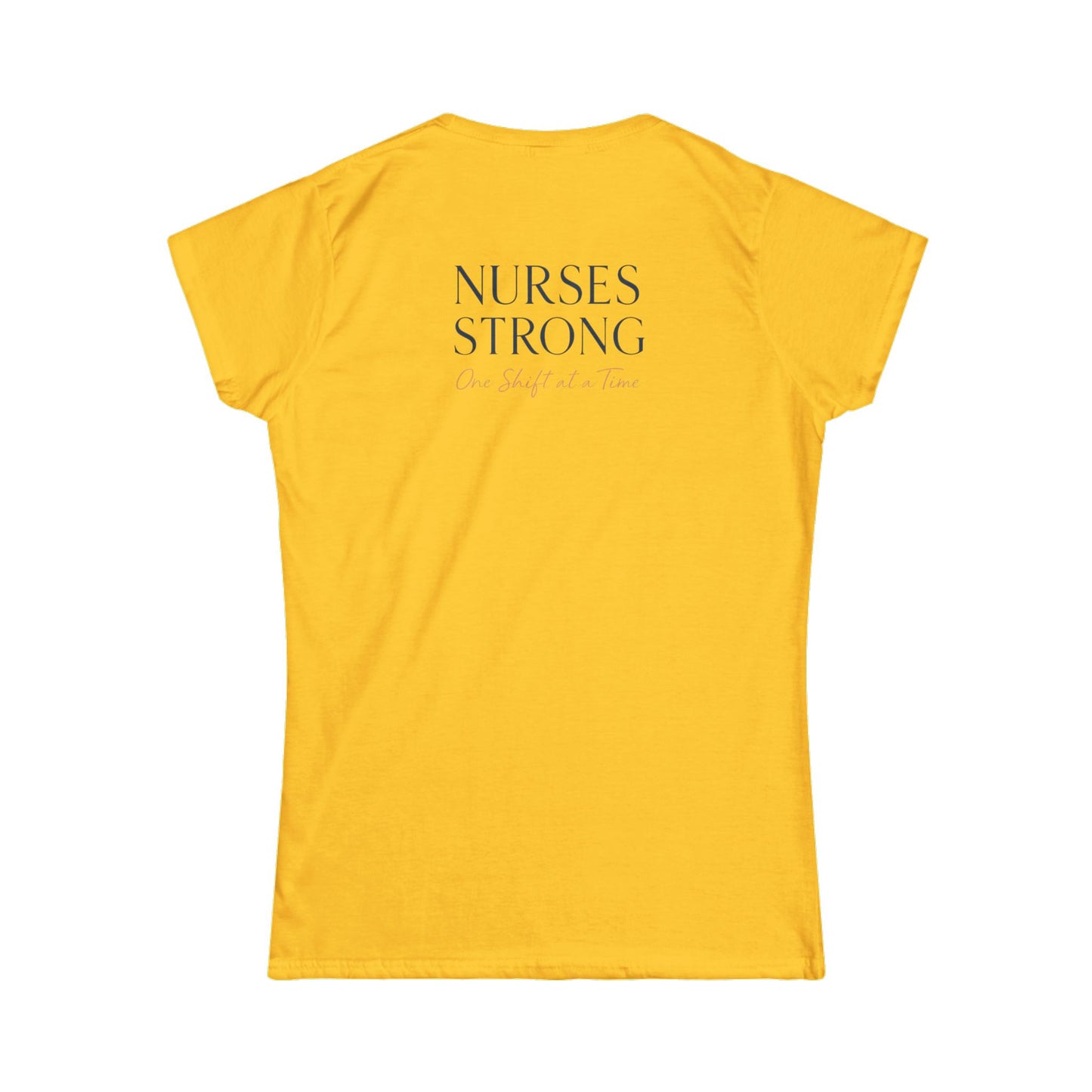 Nurses Strong Elegant Script Softstyle Tee