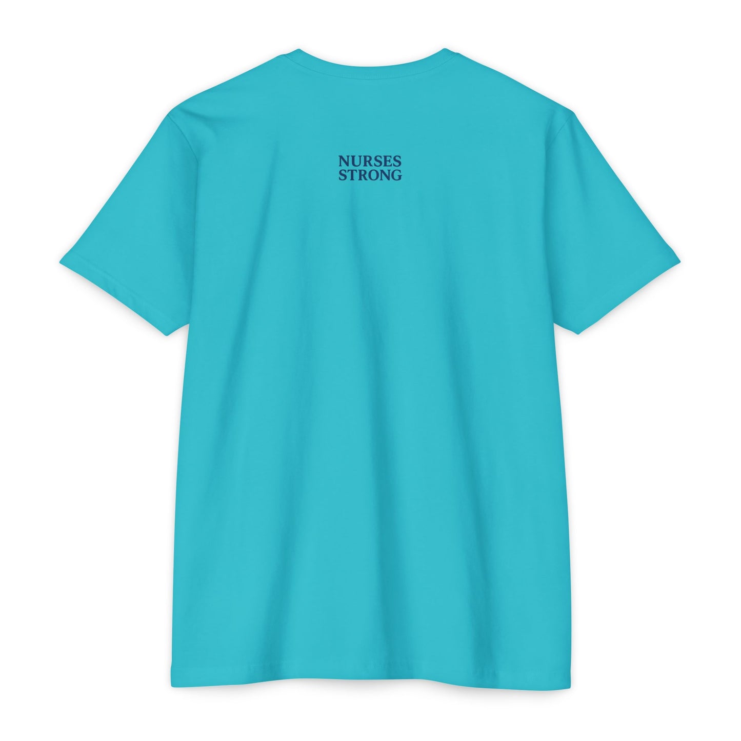 Nurse Strong KB T-Shirt | CVC Jersey Tee for Healthcare Heroes, Comfort Shirt for Nurses, Gift for Medical Professionals