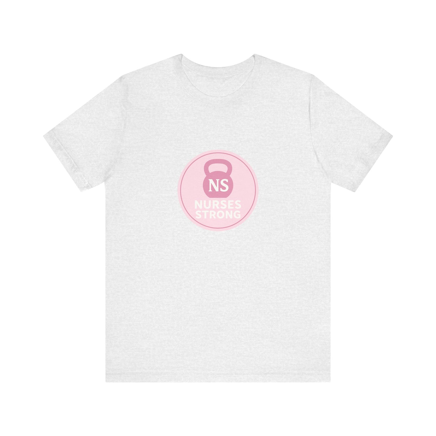 Nurse Strength Tee, Motivational Shirt for Healthcare Workers, Gift for Nurses, Supportive Apparel, Fitness Tee, Nursing Appreciation