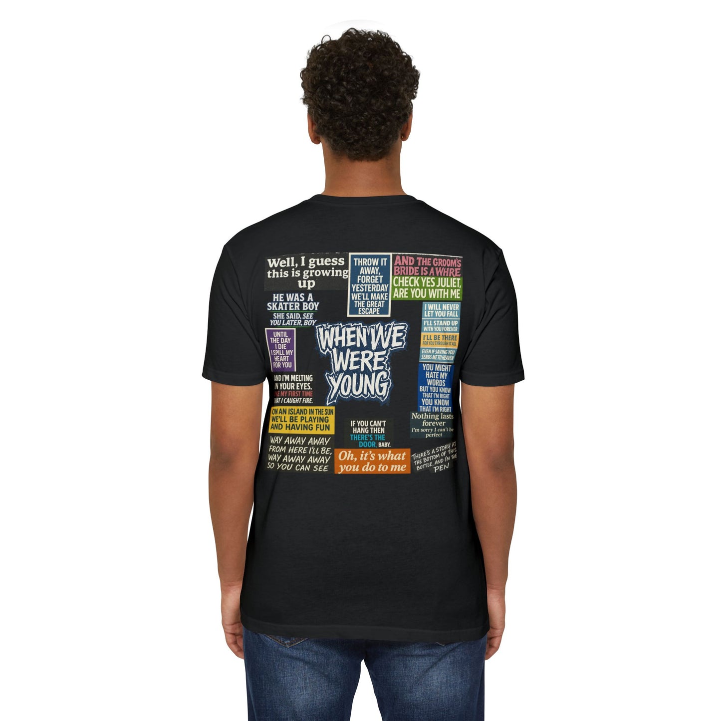 When We Were Young Comfort T- Casual Wear
