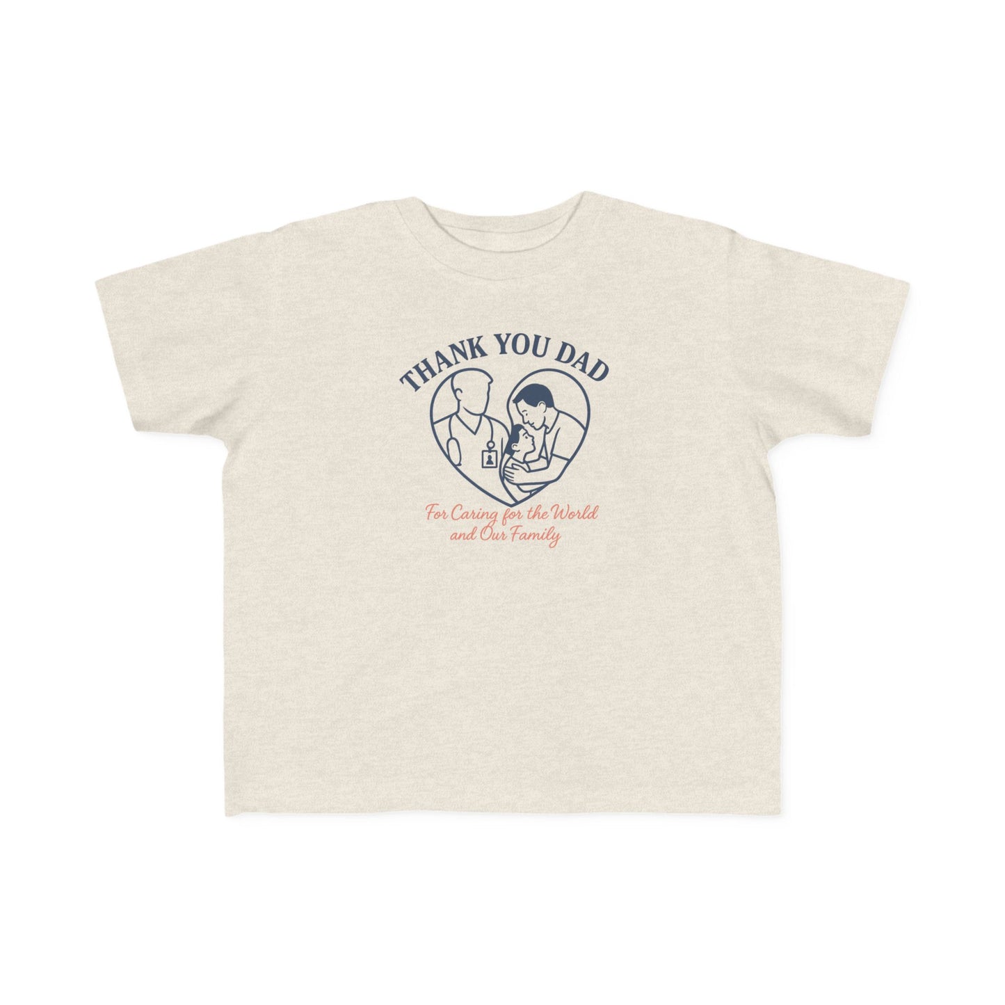 Thank You Dad Toddler T-Shirt, Father's Day Gift, Cute Kids Tee, Appreciation Shirt for Dad, Family Love, Toddler Apparel
