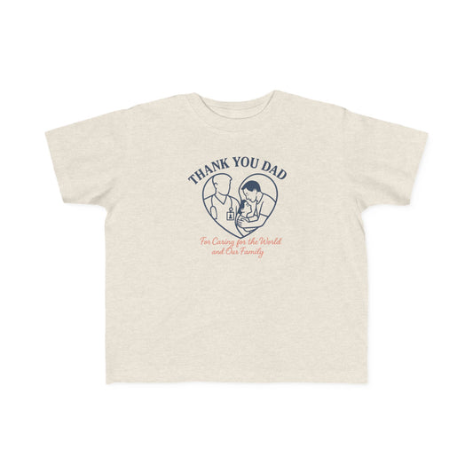 Thank You Dad Toddler T-Shirt, Father's Day Gift, Cute Kids Tee, Appreciation Shirt for Dad, Family Love, Toddler Apparel