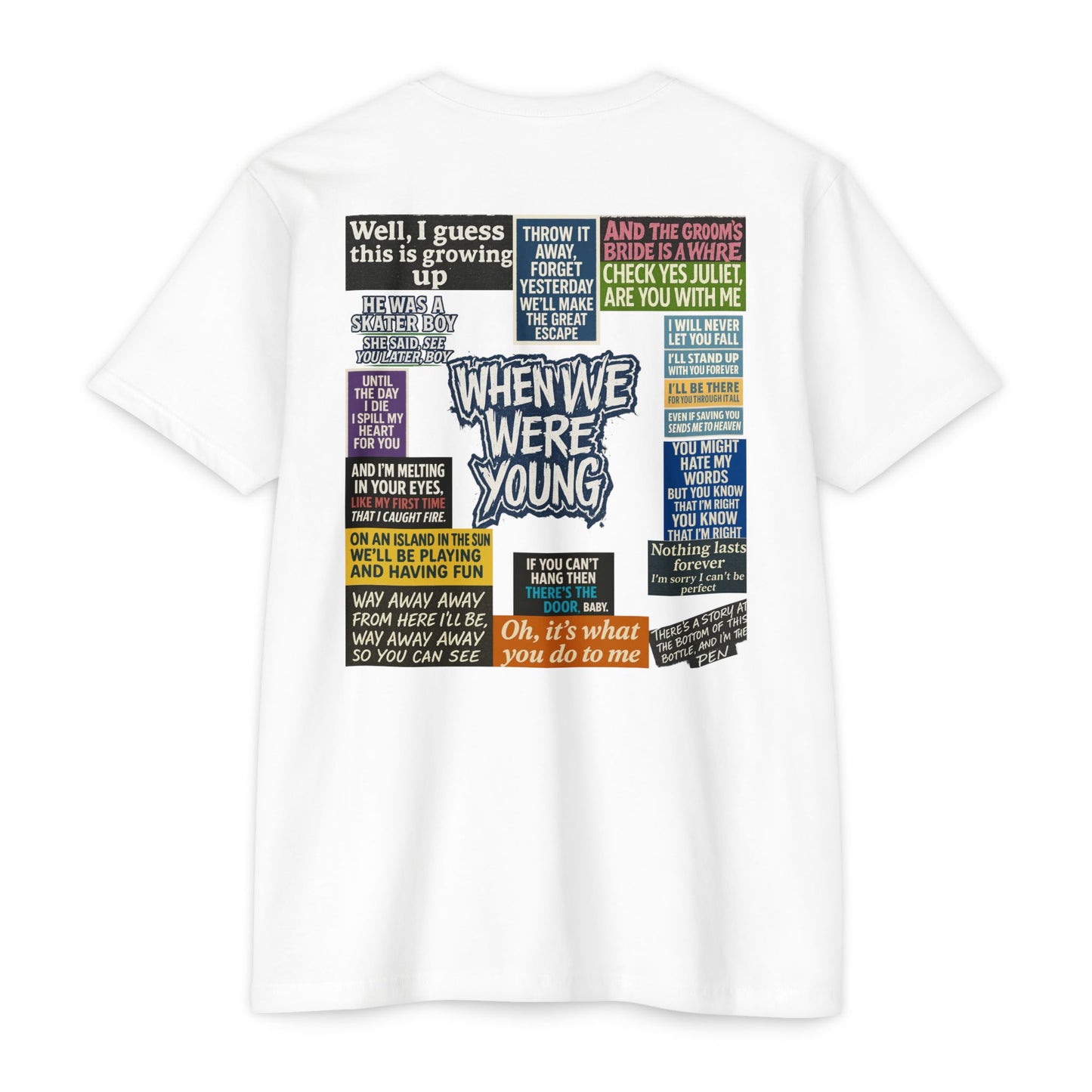 When We Were Young Comfort T- Casual Wear
