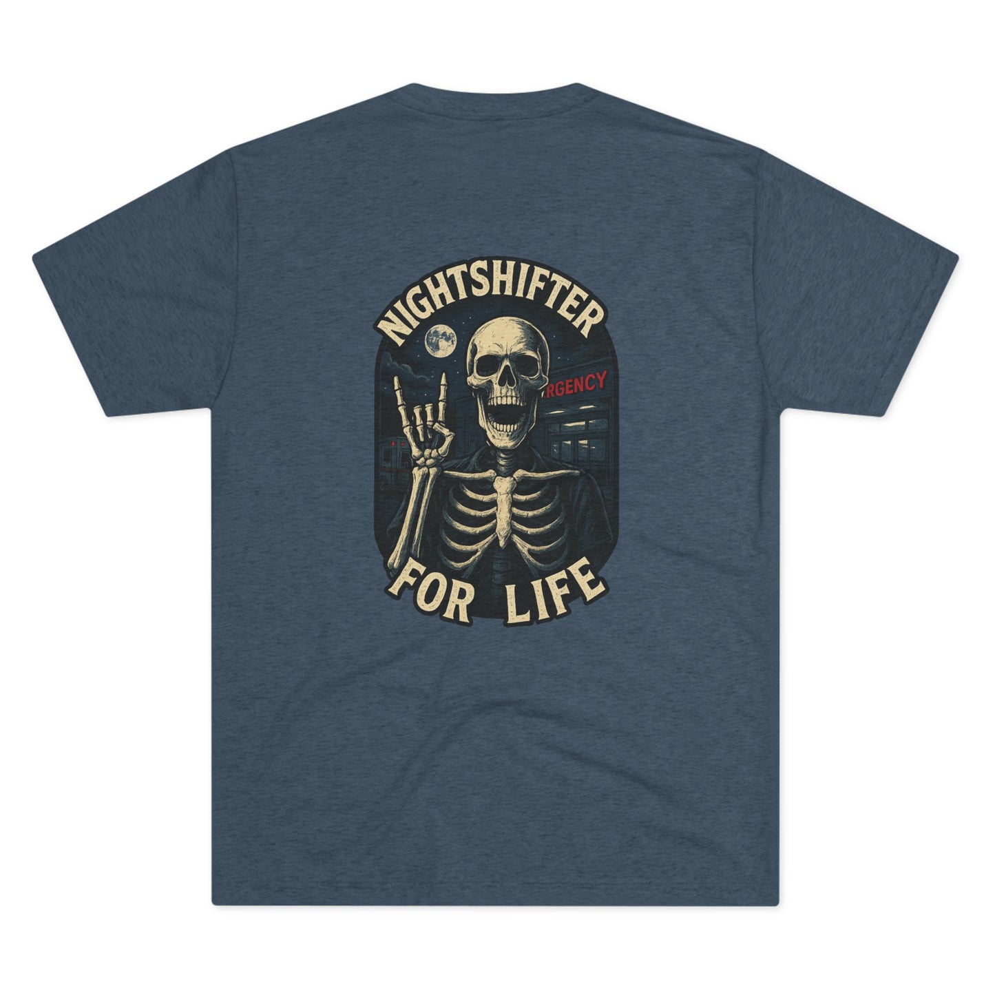 Nightshifter for Life Tri-Blend Crew Tee