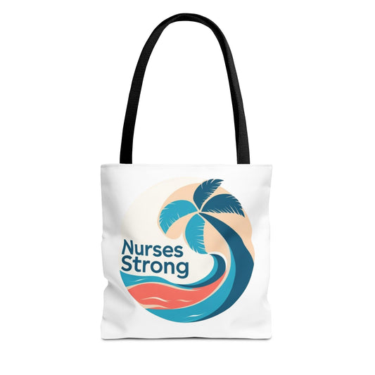 Empowering Nurses Tote Bag - Eco-Friendly, Beach Vibes, Strong Nurse Gifts, Summer Essentials, Nurse Appreciation Bag