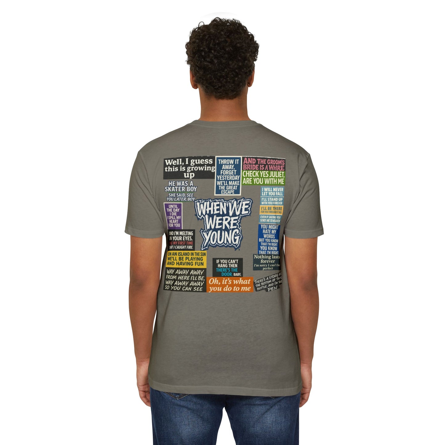 When We Were Young Comfort T- Casual Wear