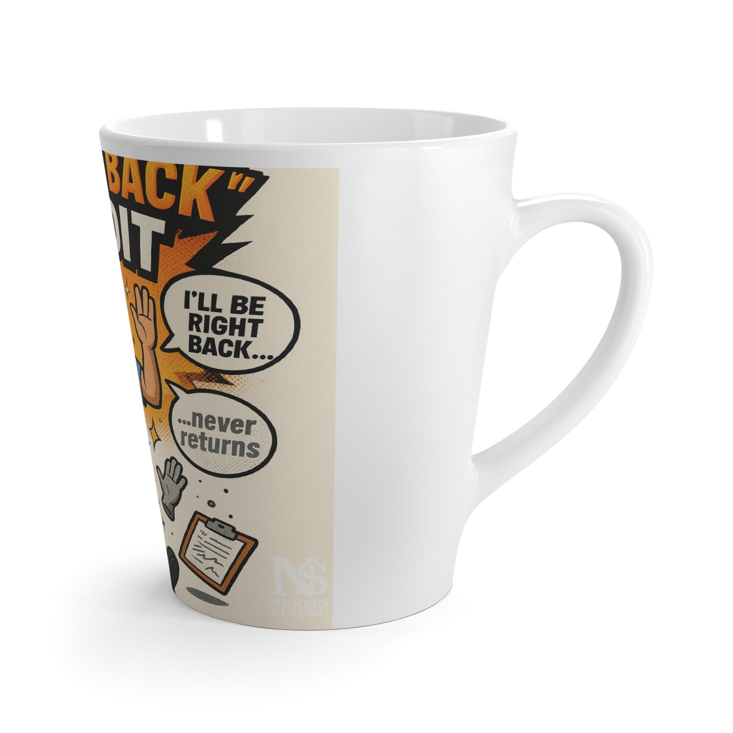 Be Right Back Bandit Latte Mug