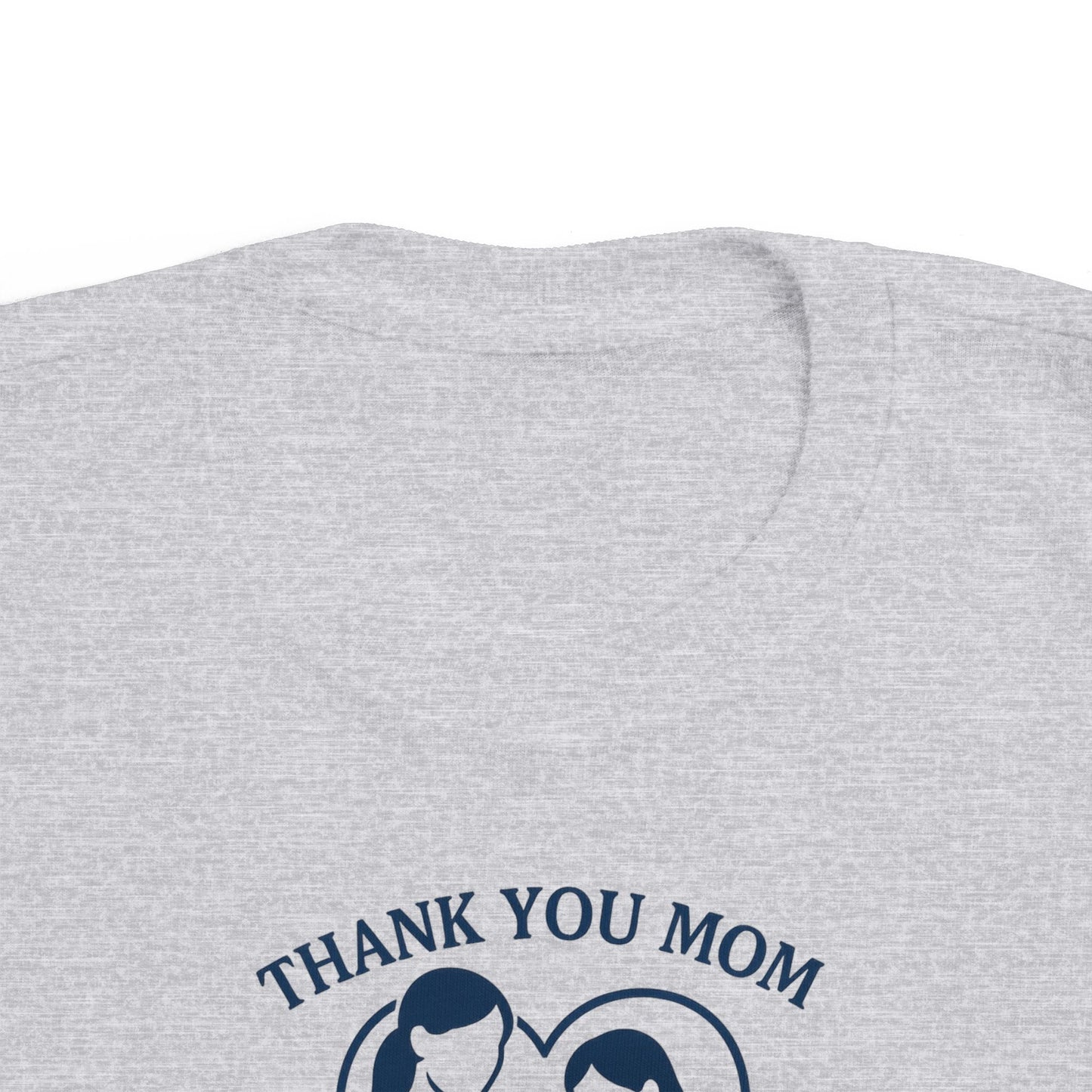 Toddler's Thank You Mom Tee, Cute Toddler Shirt, Kids' Gift for Mother's Day, Birthday Party Outfit, Comfy Jersey T-Shirt