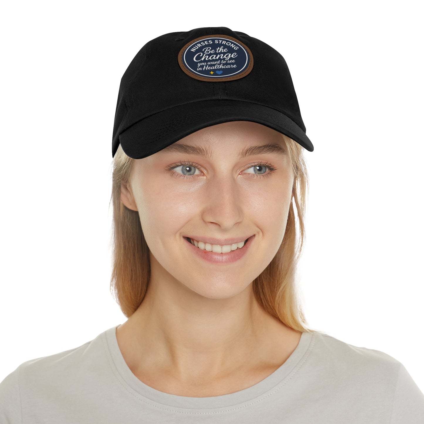 Be the Change in Healthcare Hat, Motivational Cap, Nurse Gift, Leather Patch Hat, Nurse Appreciation