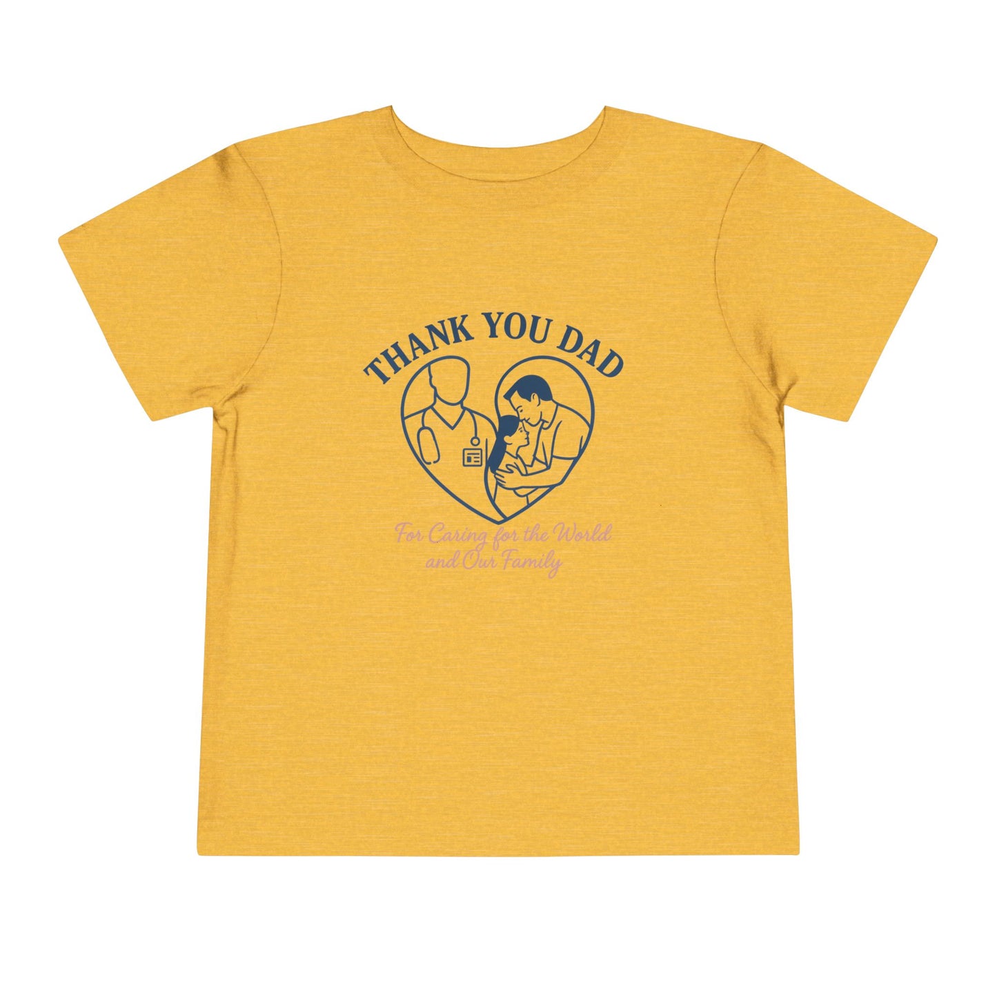 Thank You Dad Toddler Tee, Kids Nurses Appreciation Shirt, Father's Day Gift, Toddler Short Sleeve T-Shirt, Cute Baby Tee