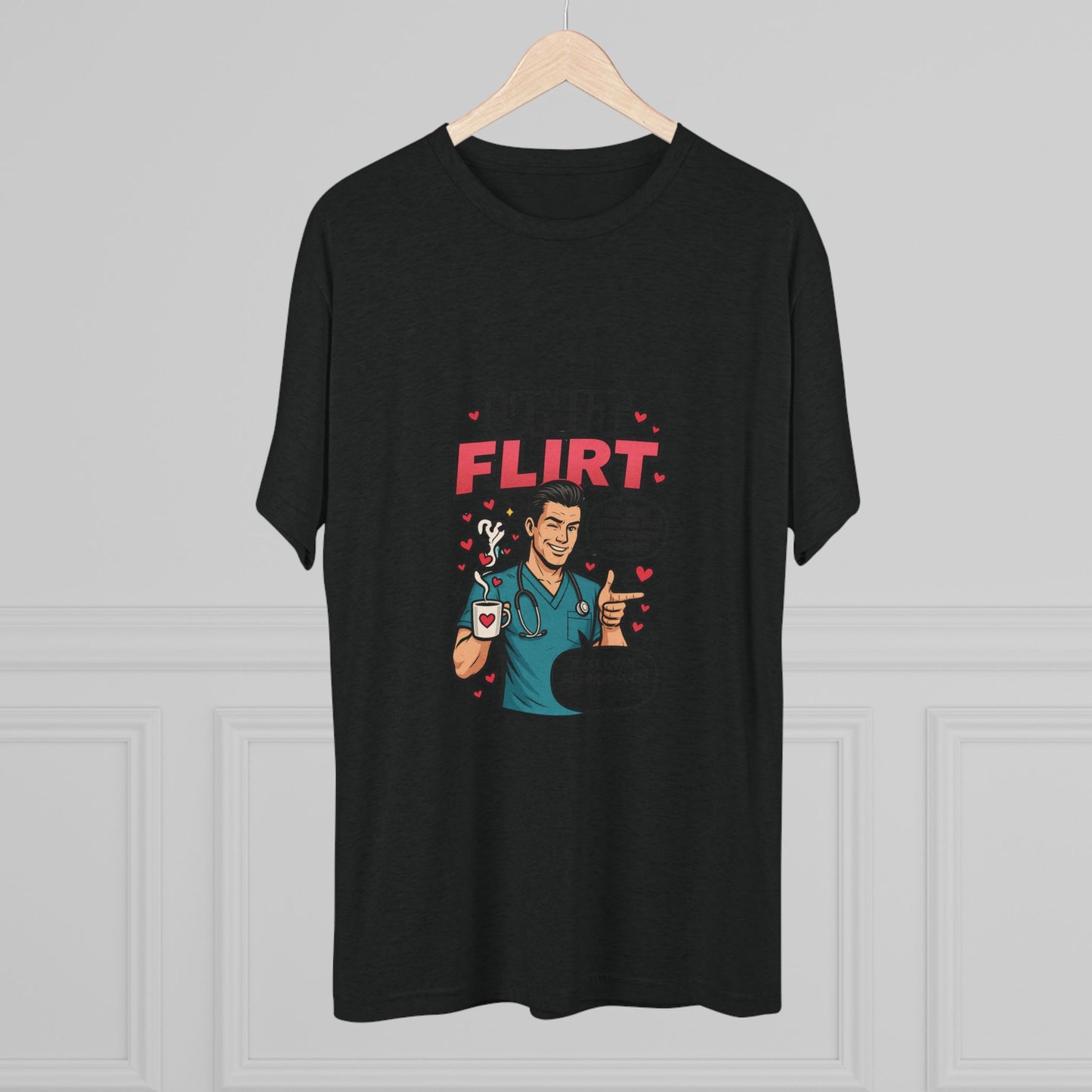 Flirty Unisex Tee - Cute Gift for Dating, Valentine's Day, Funny Gift for Him or Her, Casual Wear, Unisex Graphic Shirt