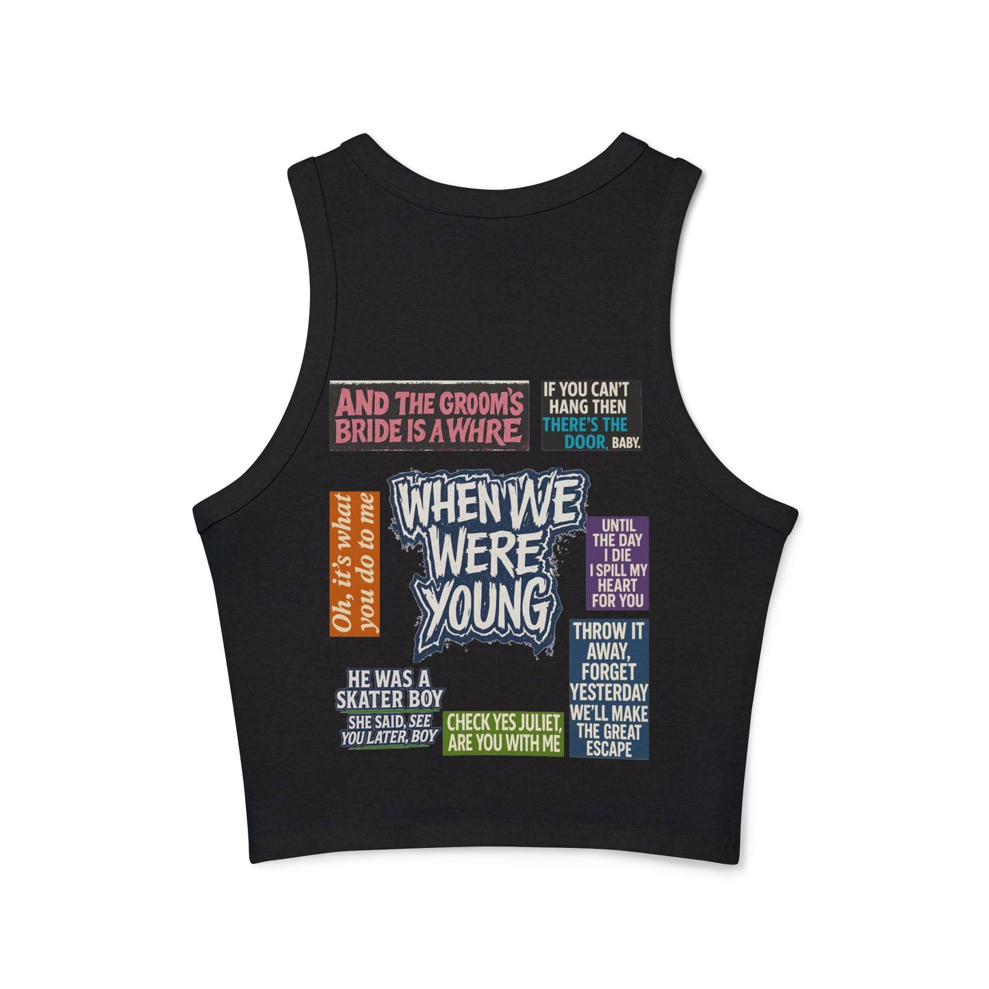 When We Were Young Racer Tank Top