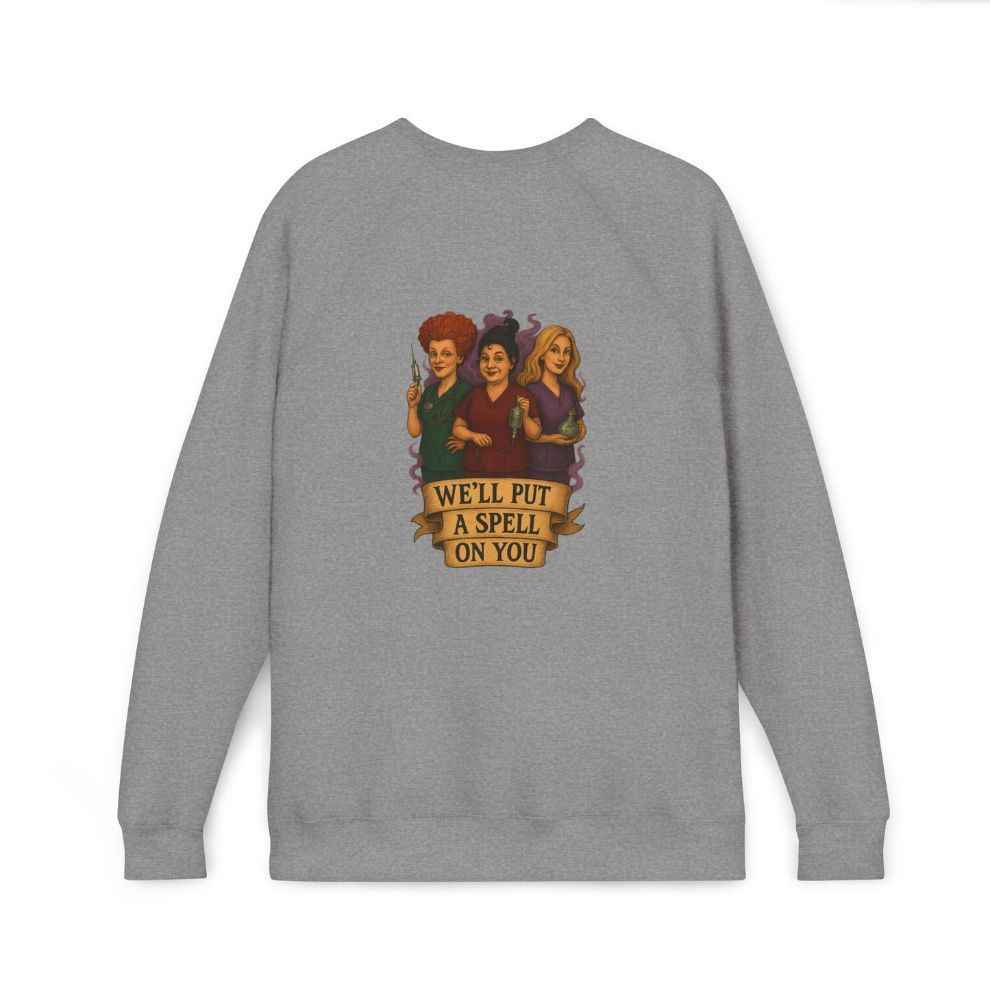 A Spell on You- Nurse and Halloween Sweatshirt, Cozy Unisex Sweatshirt, Gifts for Nurses, Halloween Apparel