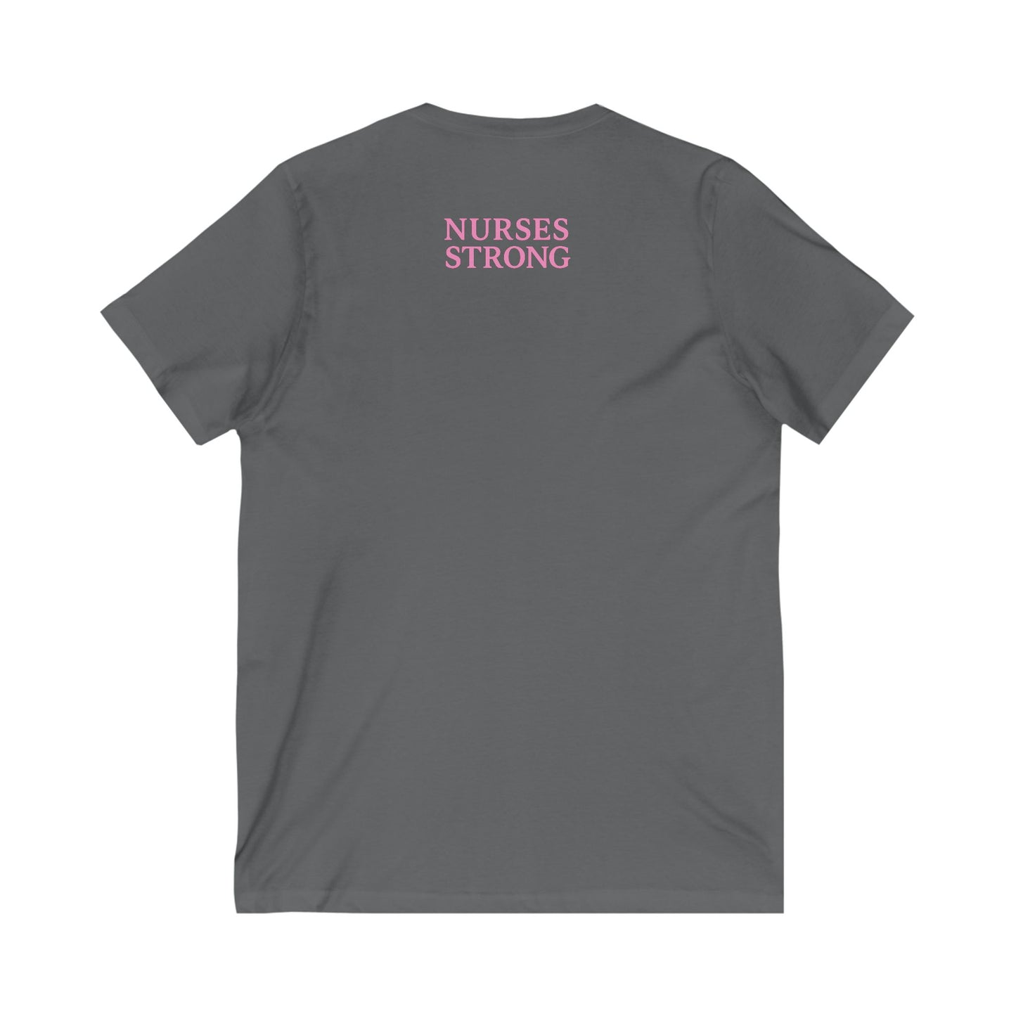 Nurses Strong V-Neck Tee