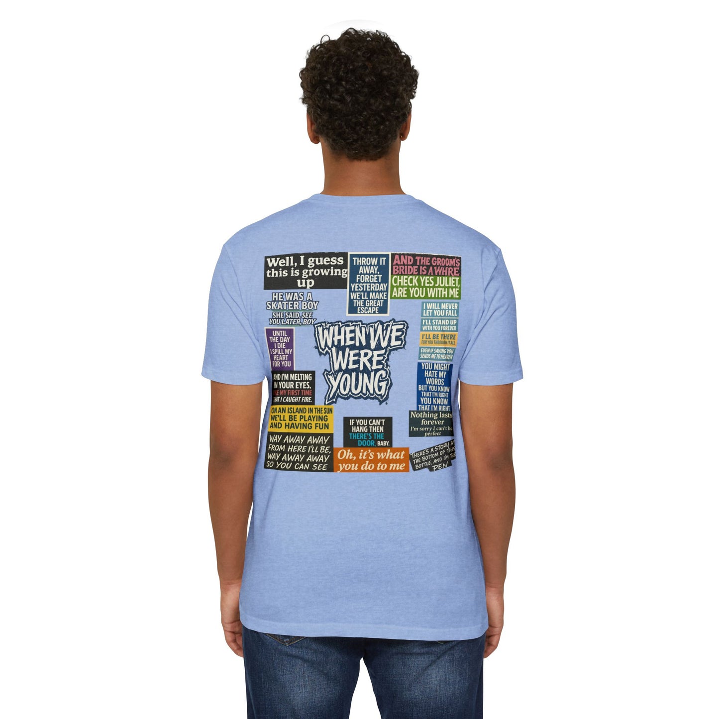 When We Were Young Comfort T- Casual Wear