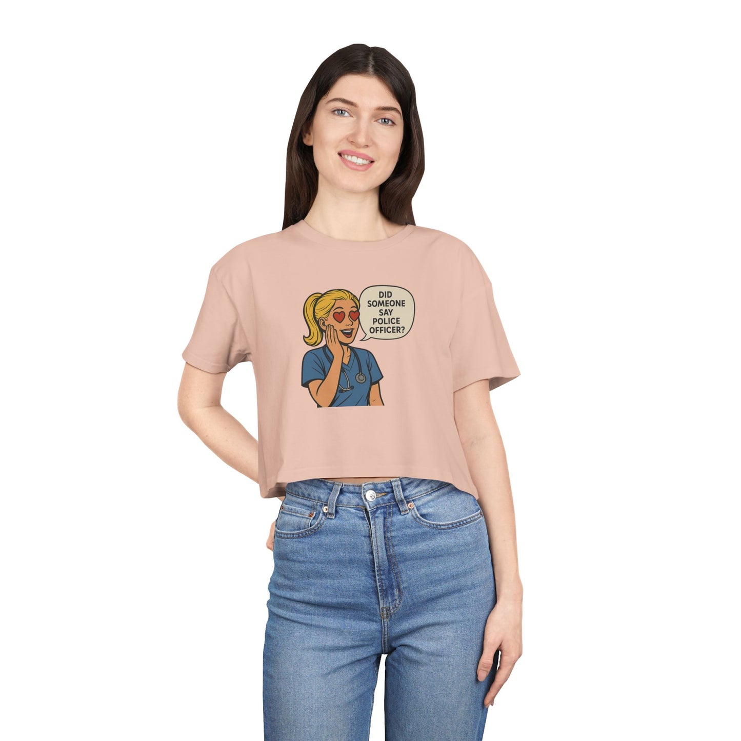 Did Someone Say Police Officer? Women's Crop Tee - | Gifts for Her, Casual Outfit, Summer Vibes, Unique Tops
