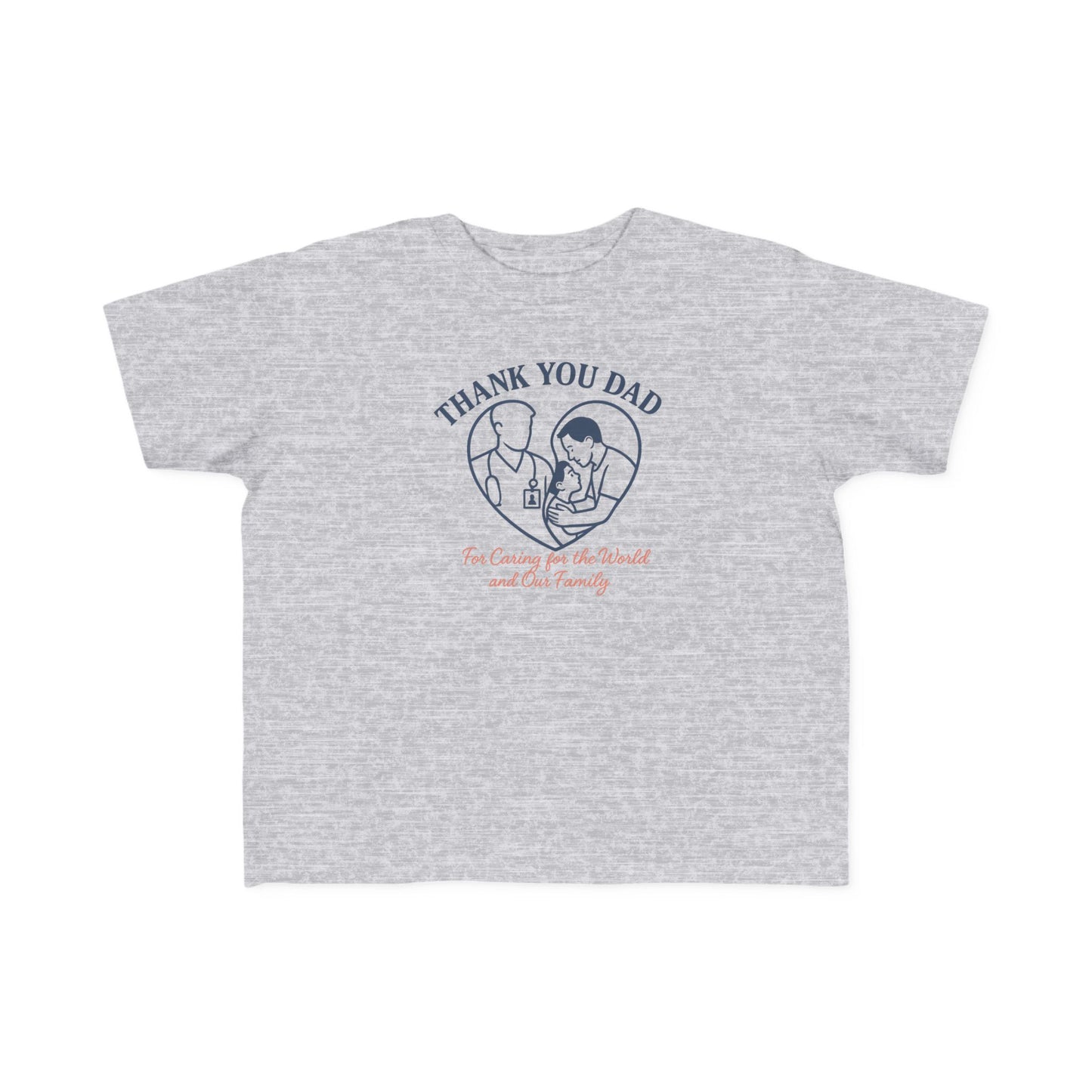 Thank You Dad Toddler T-Shirt, Father's Day Gift, Cute Kids Tee, Appreciation Shirt for Dad, Family Love, Toddler Apparel