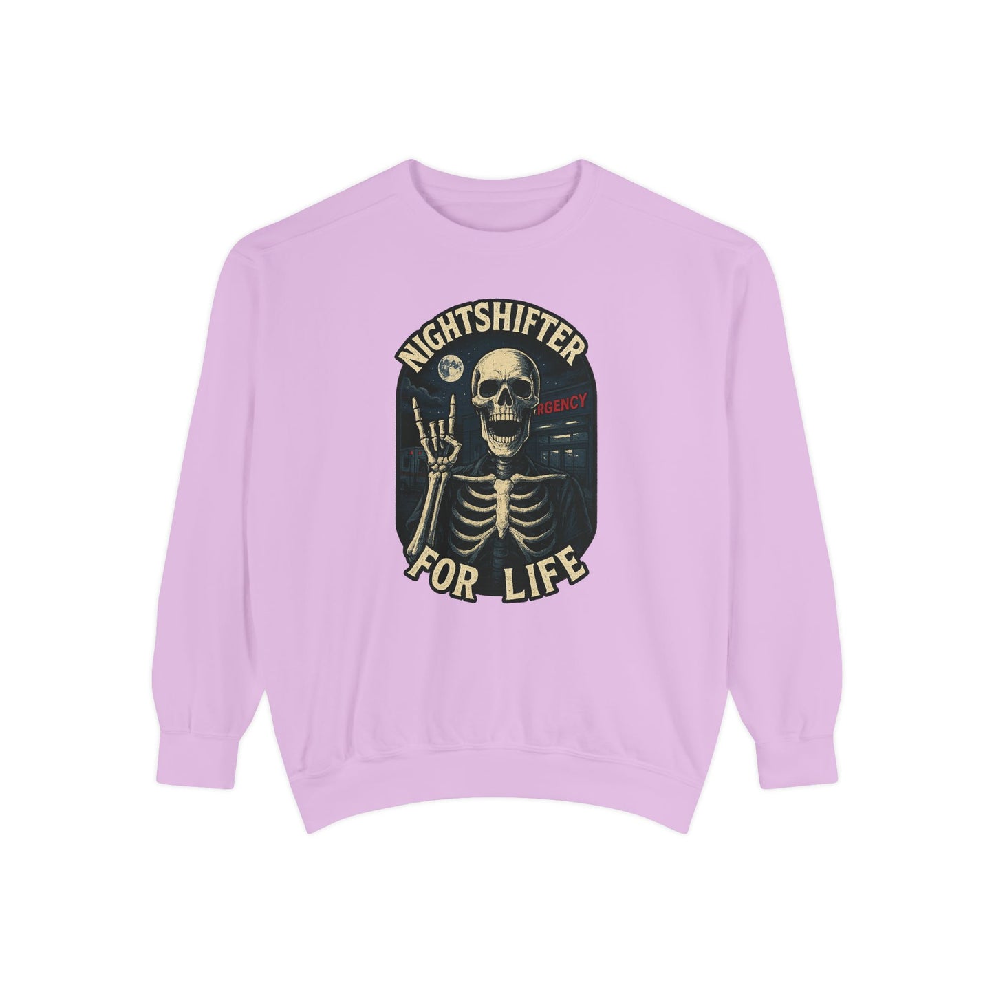 Nightshifter for Life, Unisex Sweatshirt Nurses Strong, Cozy Gift for Healthcare Workers, Casual Wear, Fall Fashion