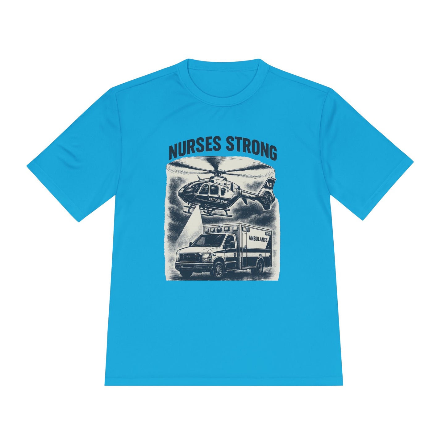 Nurses Strong CC Moisture Wicking Performance Tee