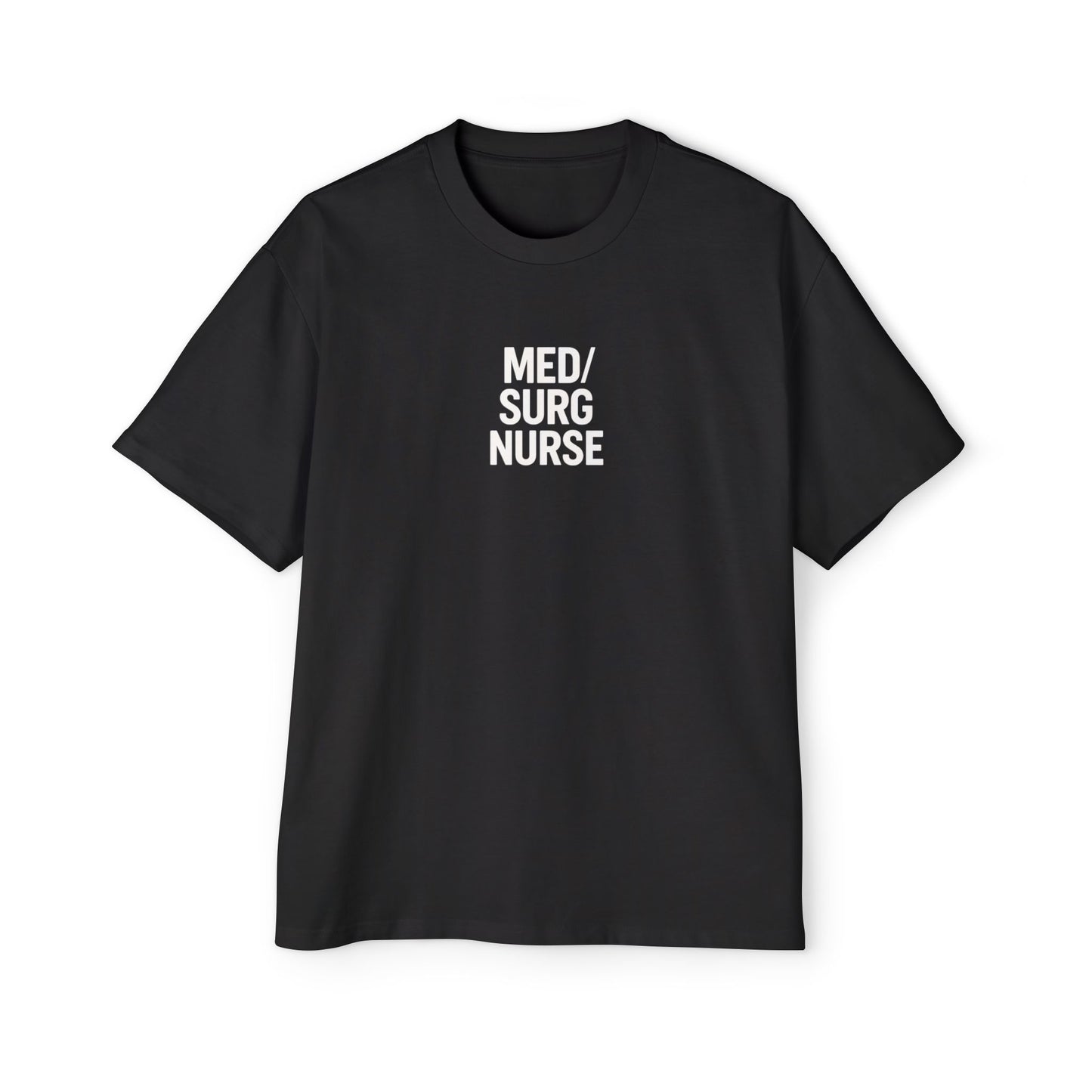 Men's MED/SURG Heavy Oversized Tee