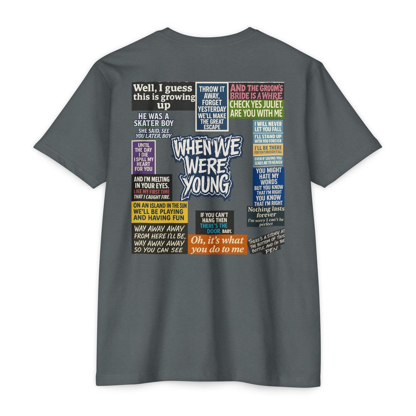 When We Were Young Comfort T- Casual Wear