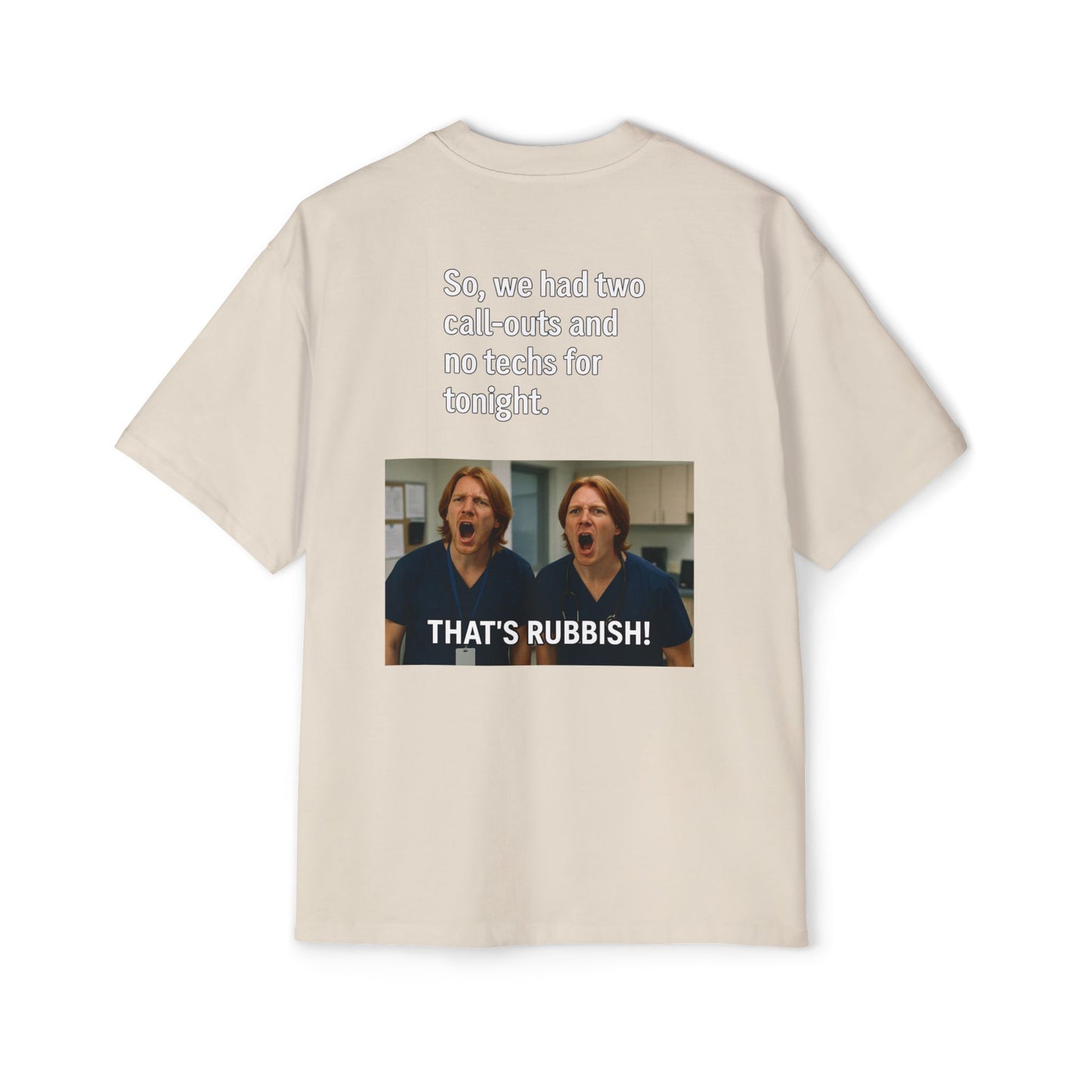 That’s Rubbish! Men's Oversized Tee - Perfect Gift for Friends, Movie Lovers, Gift for Him