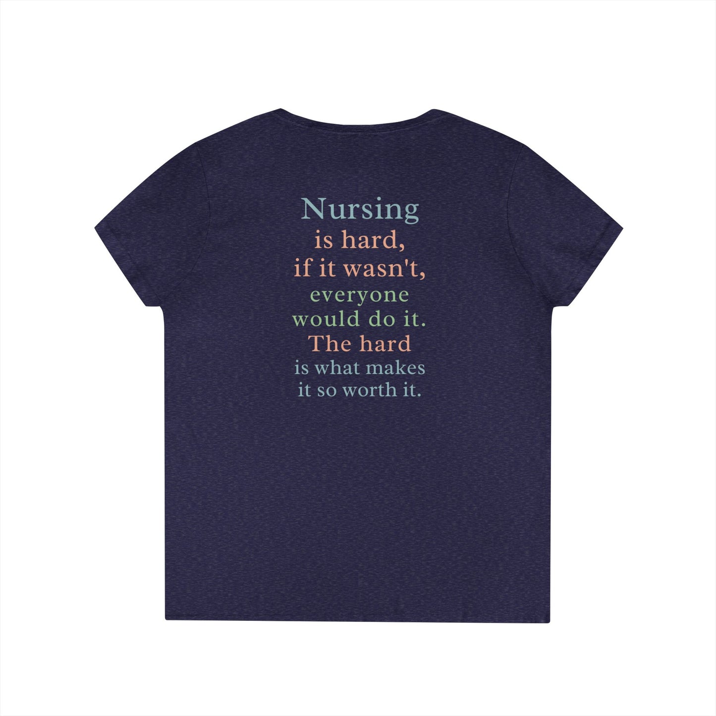 Nursing is Hard V-Neck T-Shirt, Gifts for Nurses, Relaxed Fit