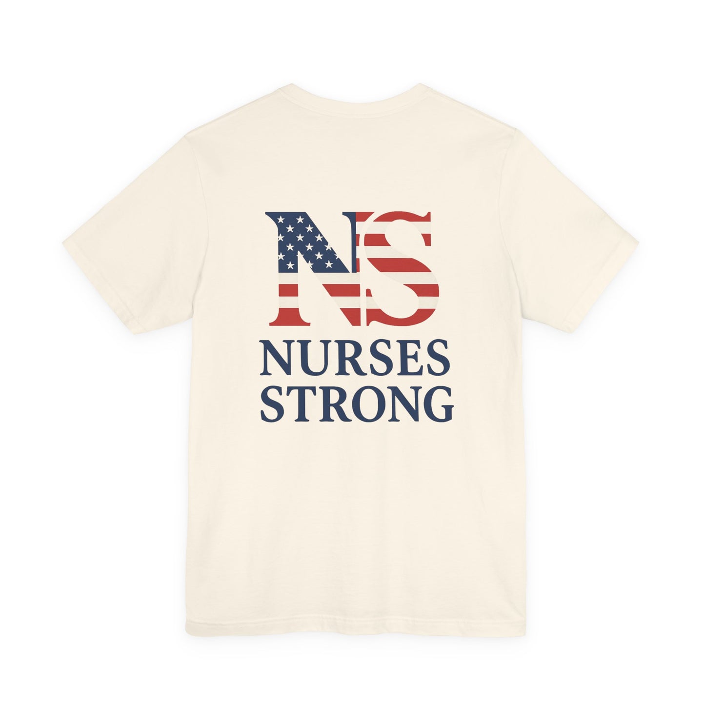 Nurses Strong T-Shirt, Unisex Tee for Nurses, American Flag Shirt, Healthcare Worker Gift, Appreciation Day Apparel